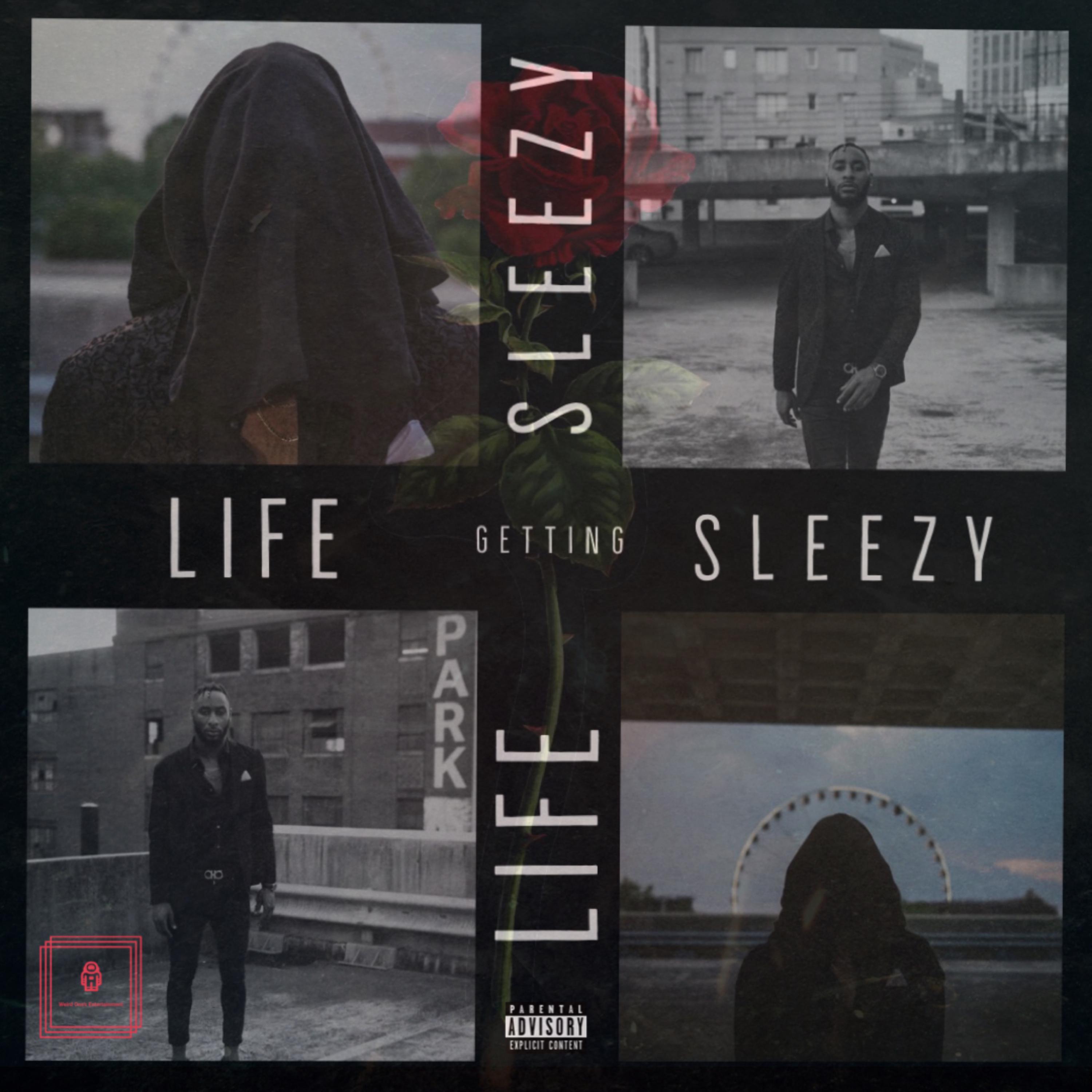 Life Getting Sleezy artwork