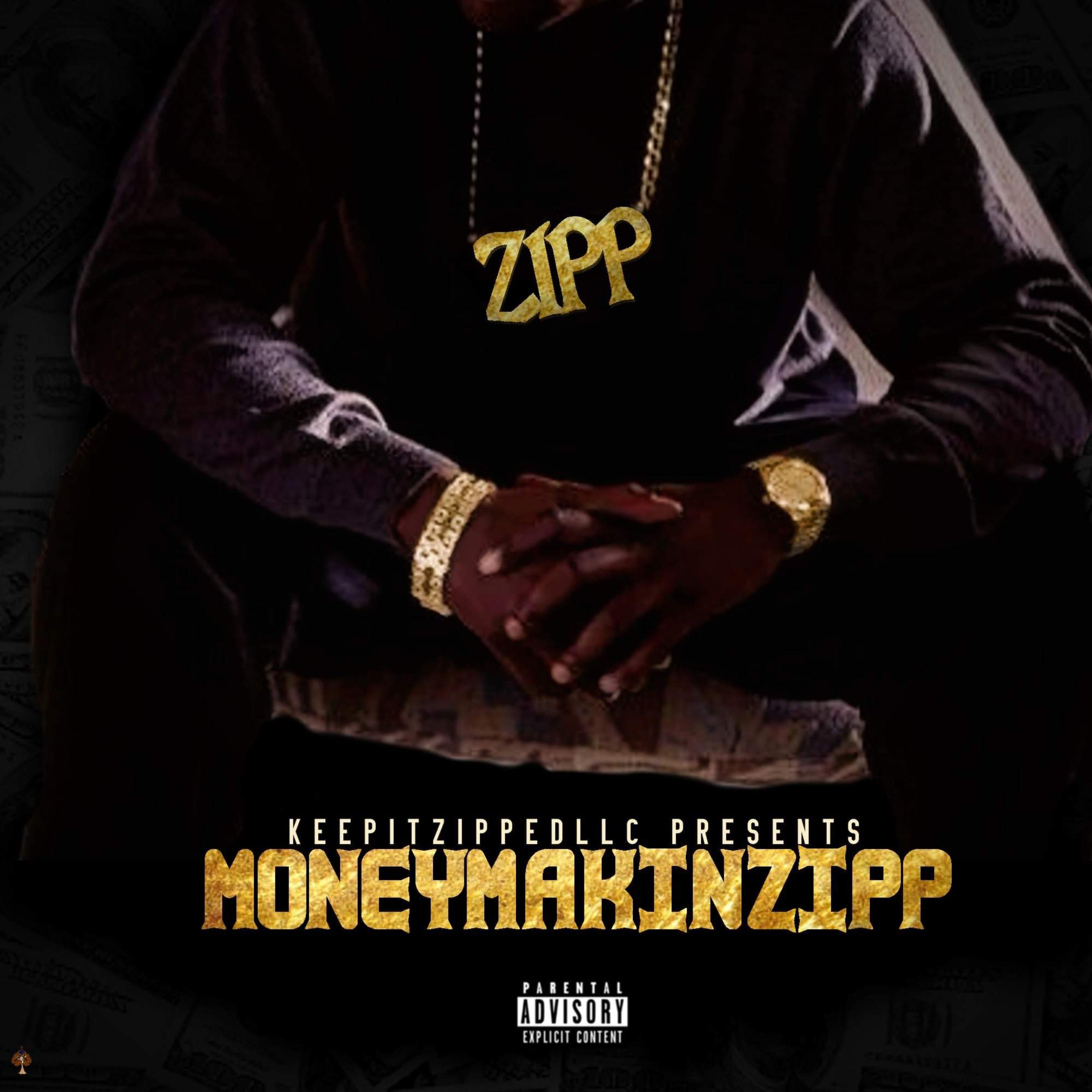 MoneyMakinZipp artwork