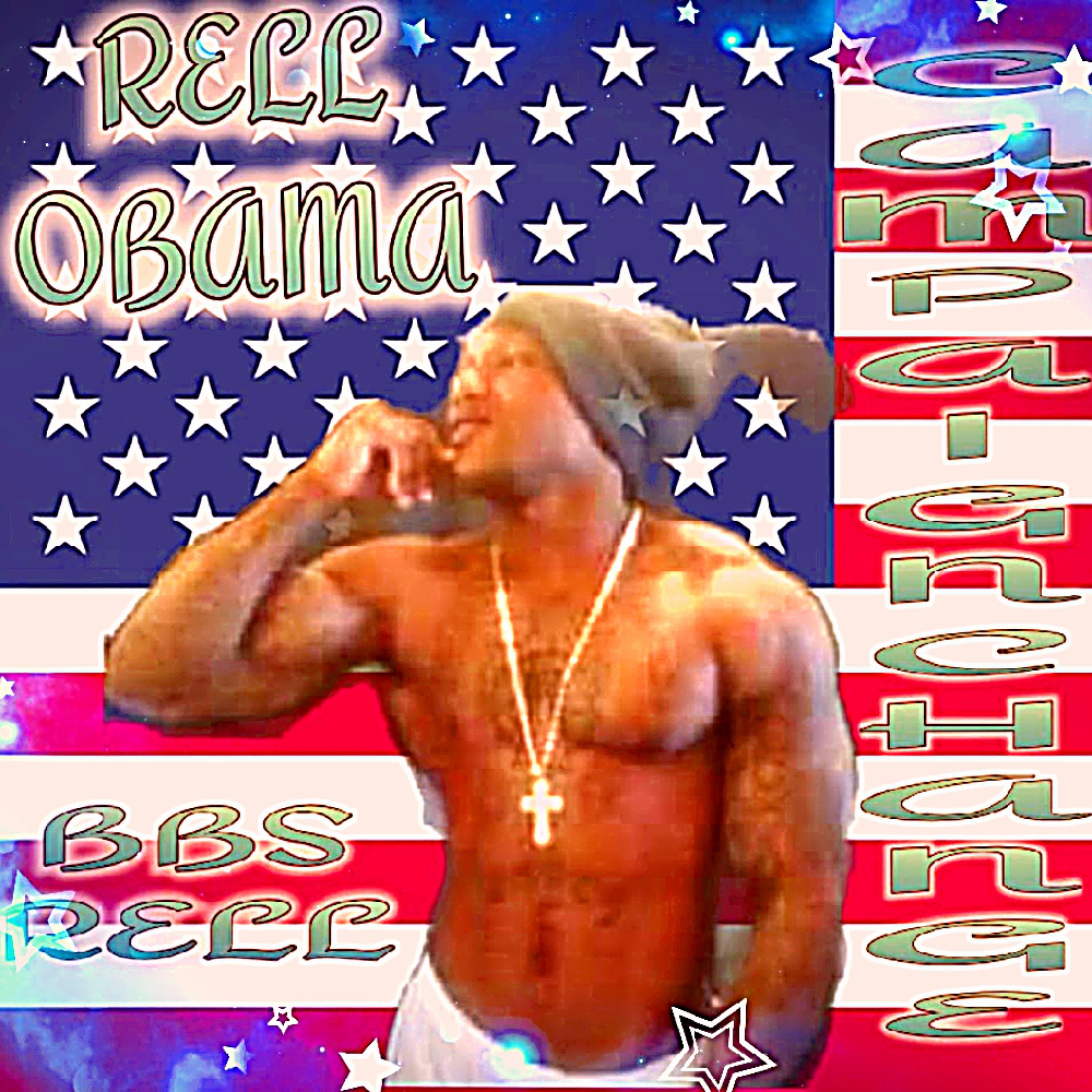 Rell Obama (Campaign Change) artwork