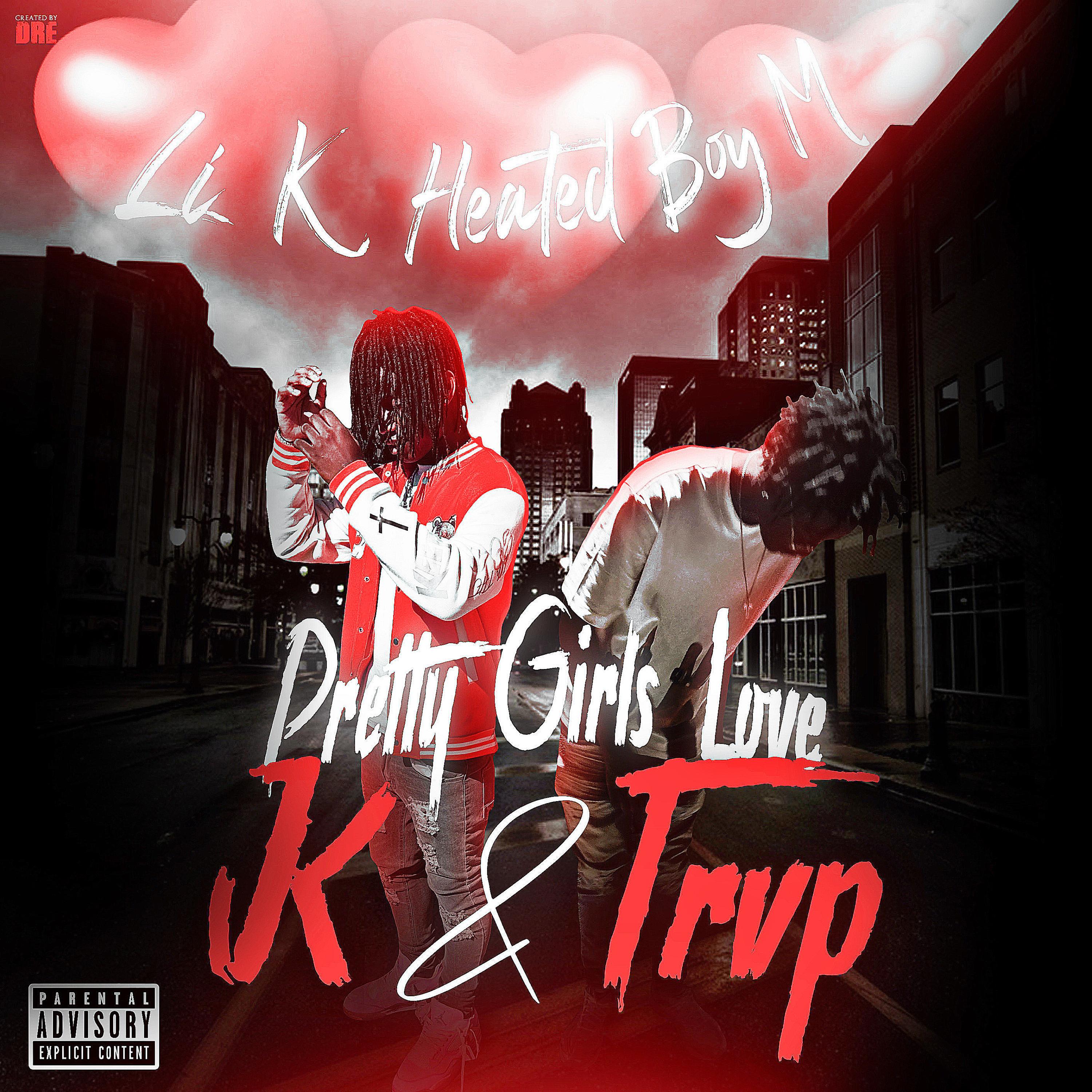 Pretty Girls Love K And Trvp artwork