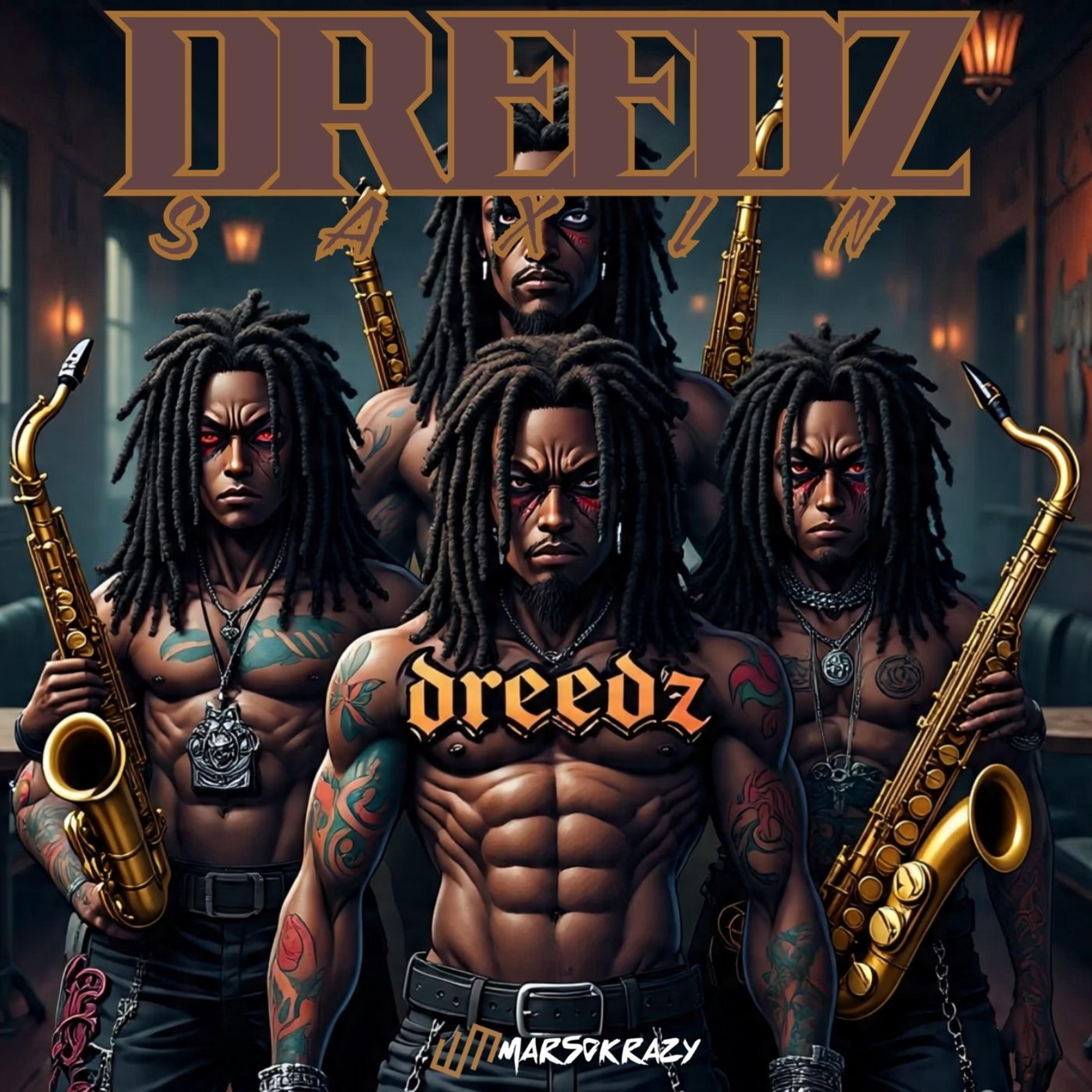 DREEDZ SAXIN artwork