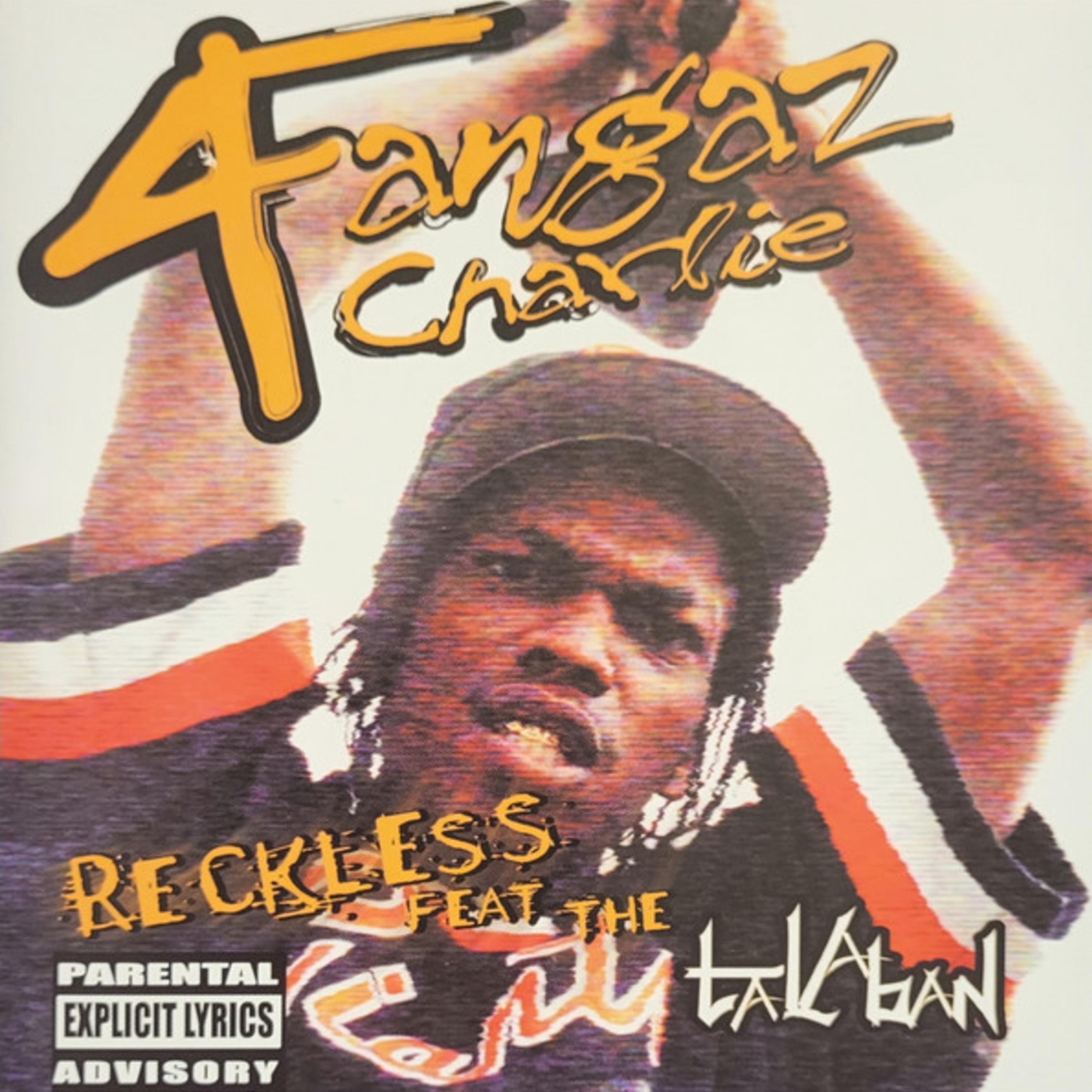 4 Fangaz Charlie (Reckless) artwork