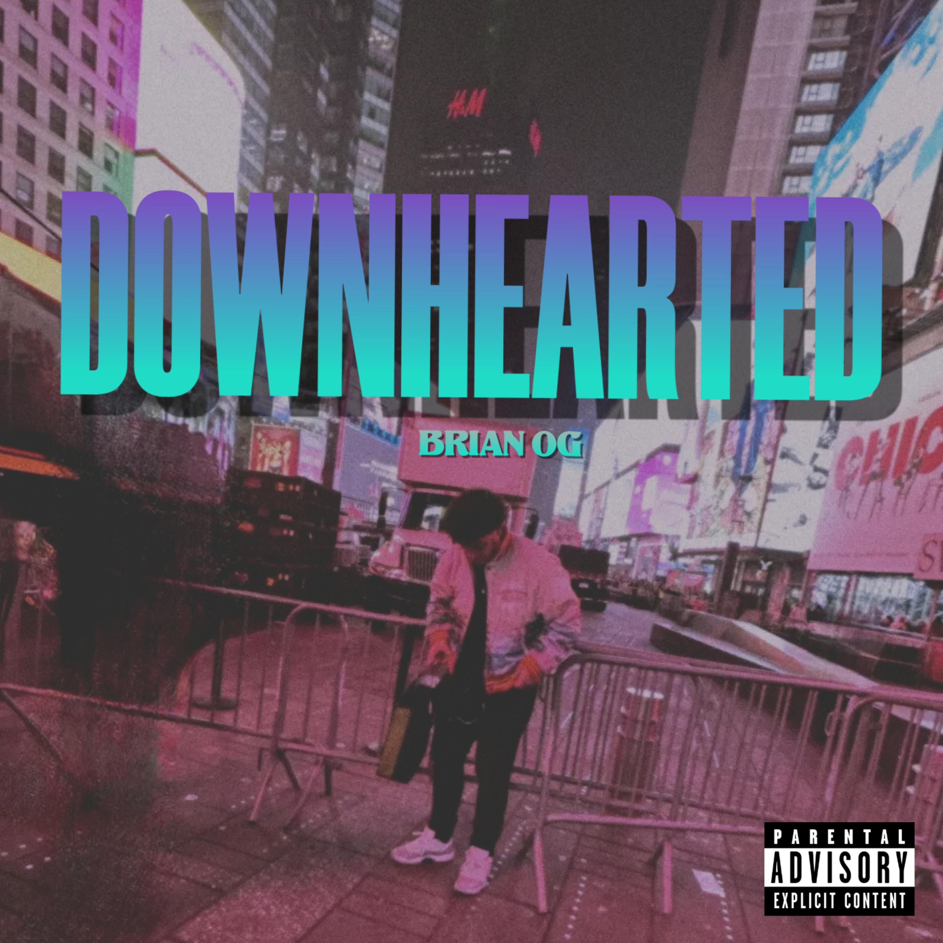 DOWNHEARTED artwork