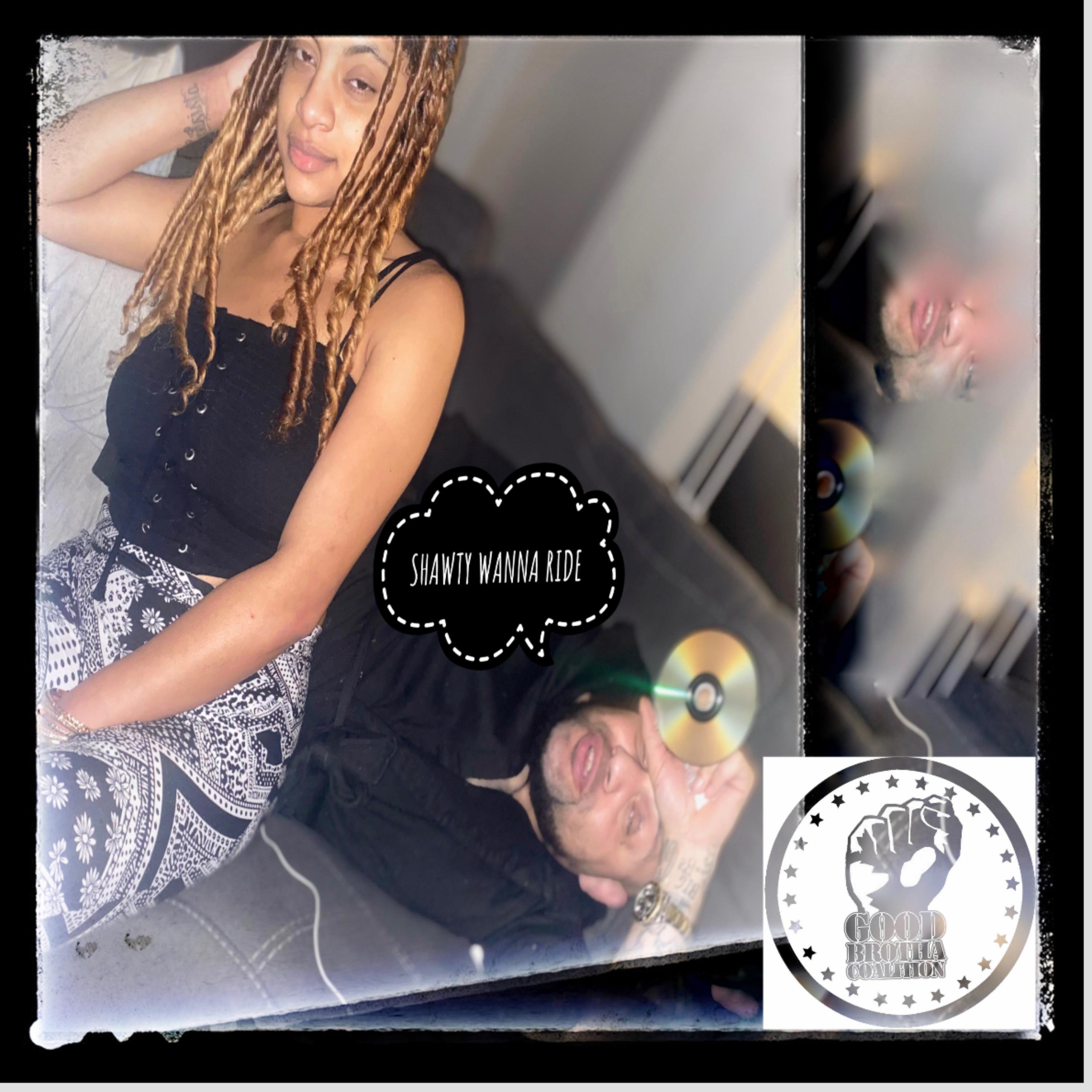 Shawty Wanna Ride artwork