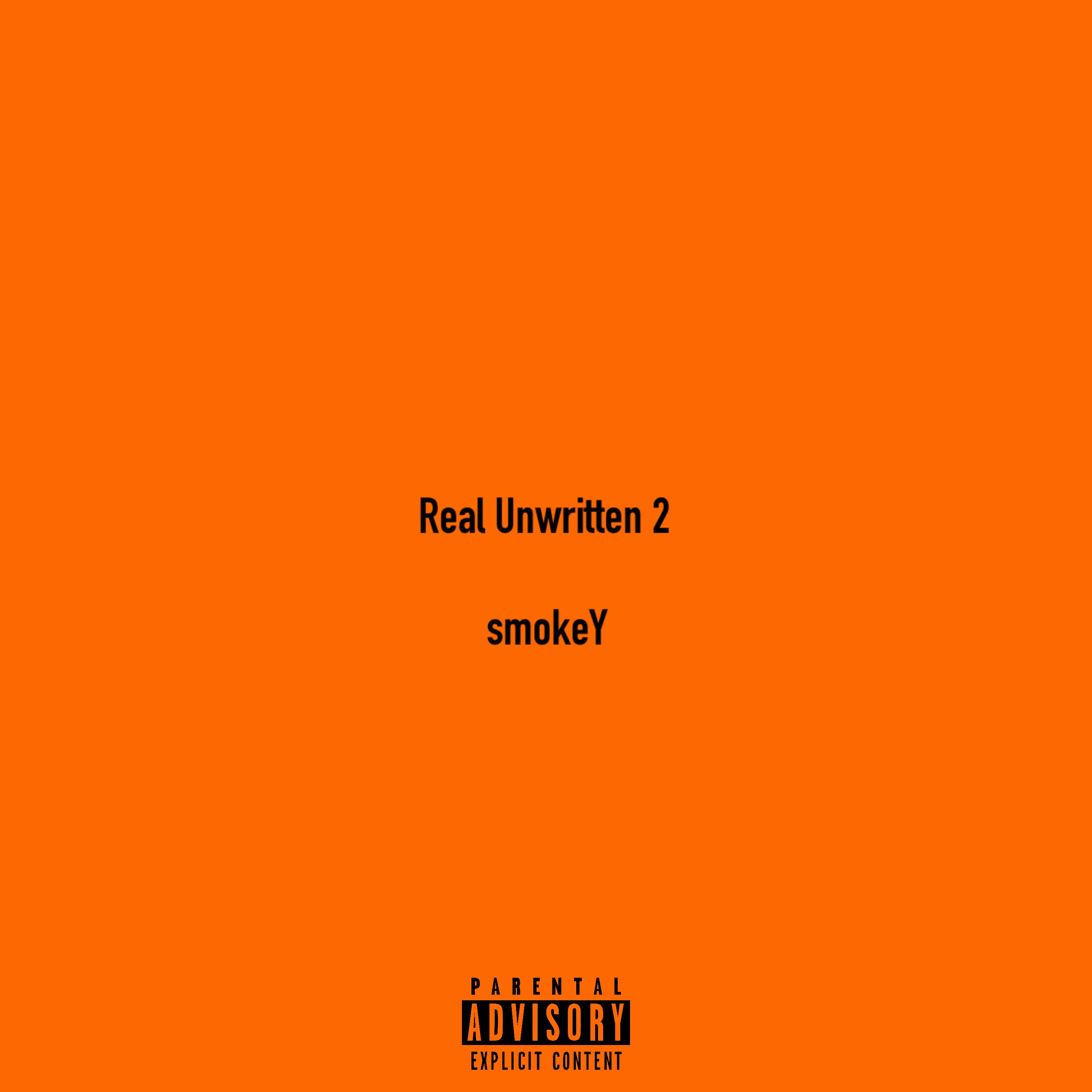 Real Unwritten 2 by 6RM7 $mokeY cover art