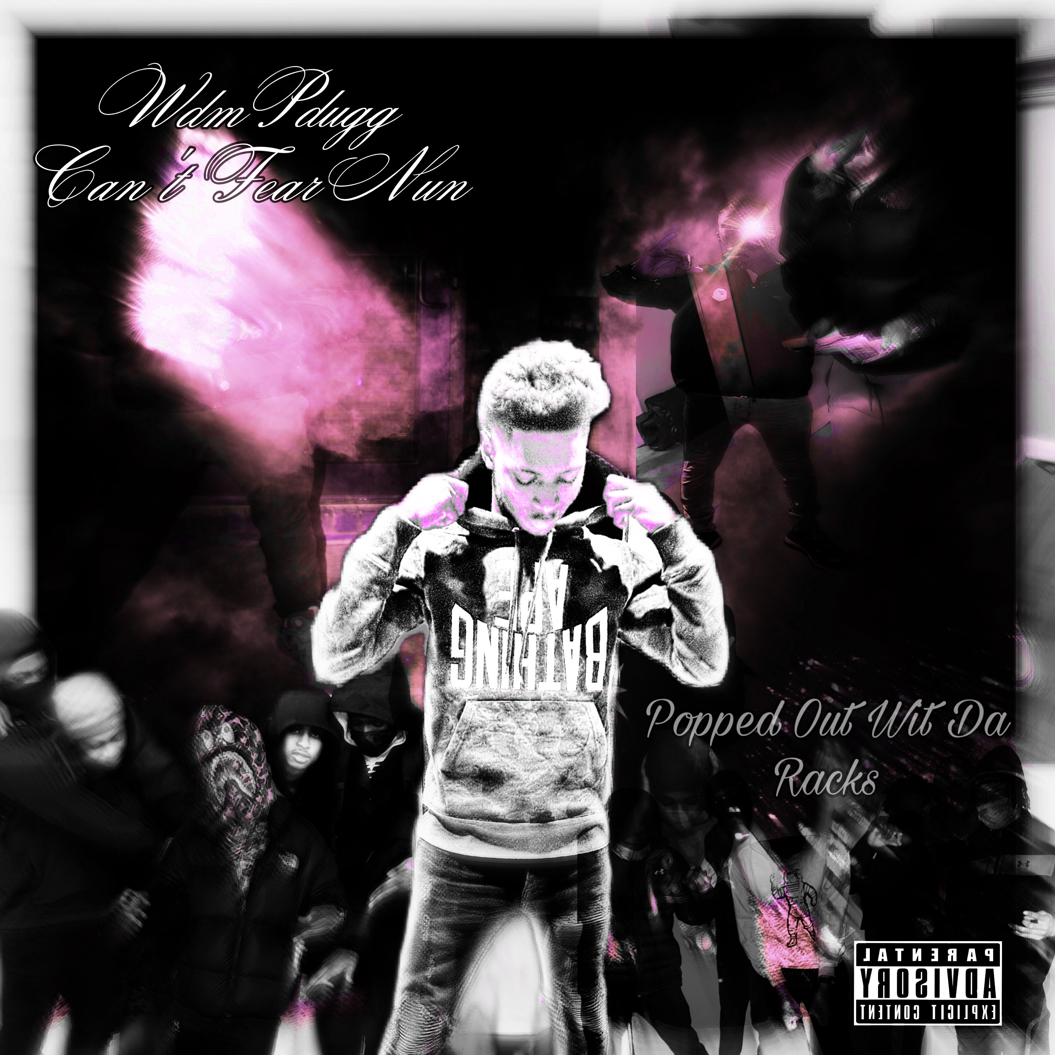 Popped Out Wit Da Racks artwork
