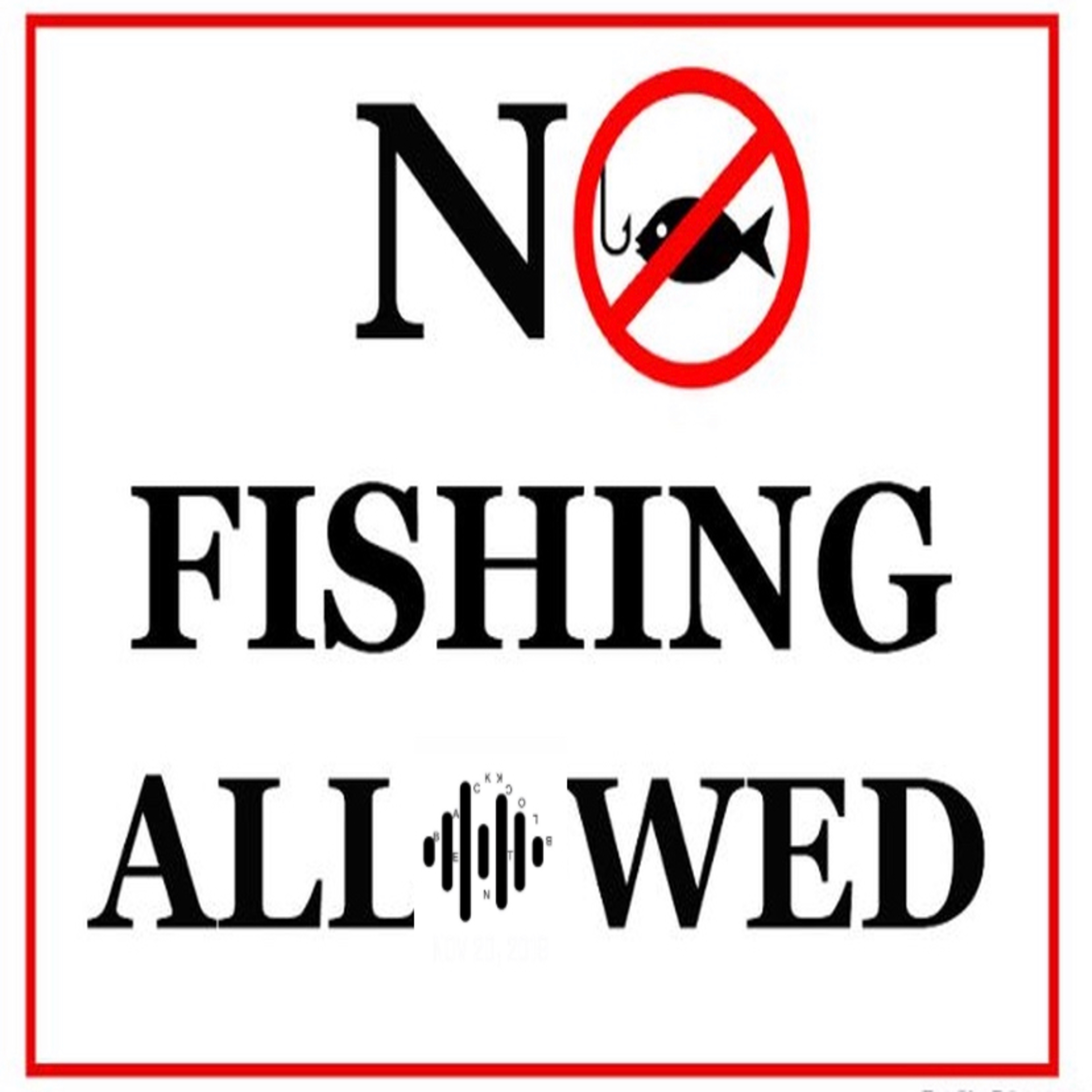 No Fishing Allowed artwork