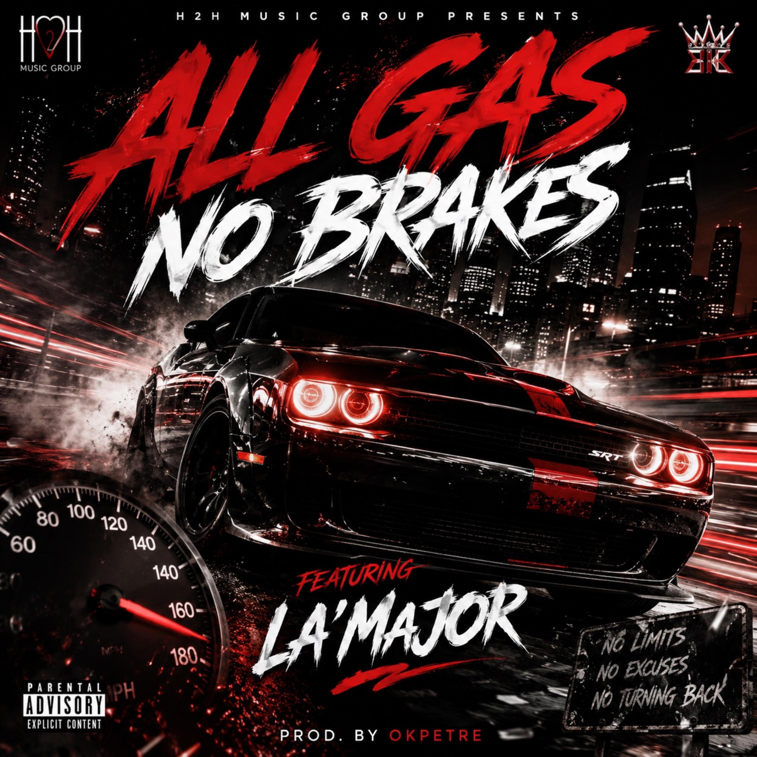 All Gas No Brakes by Cha DaPlug cover art
