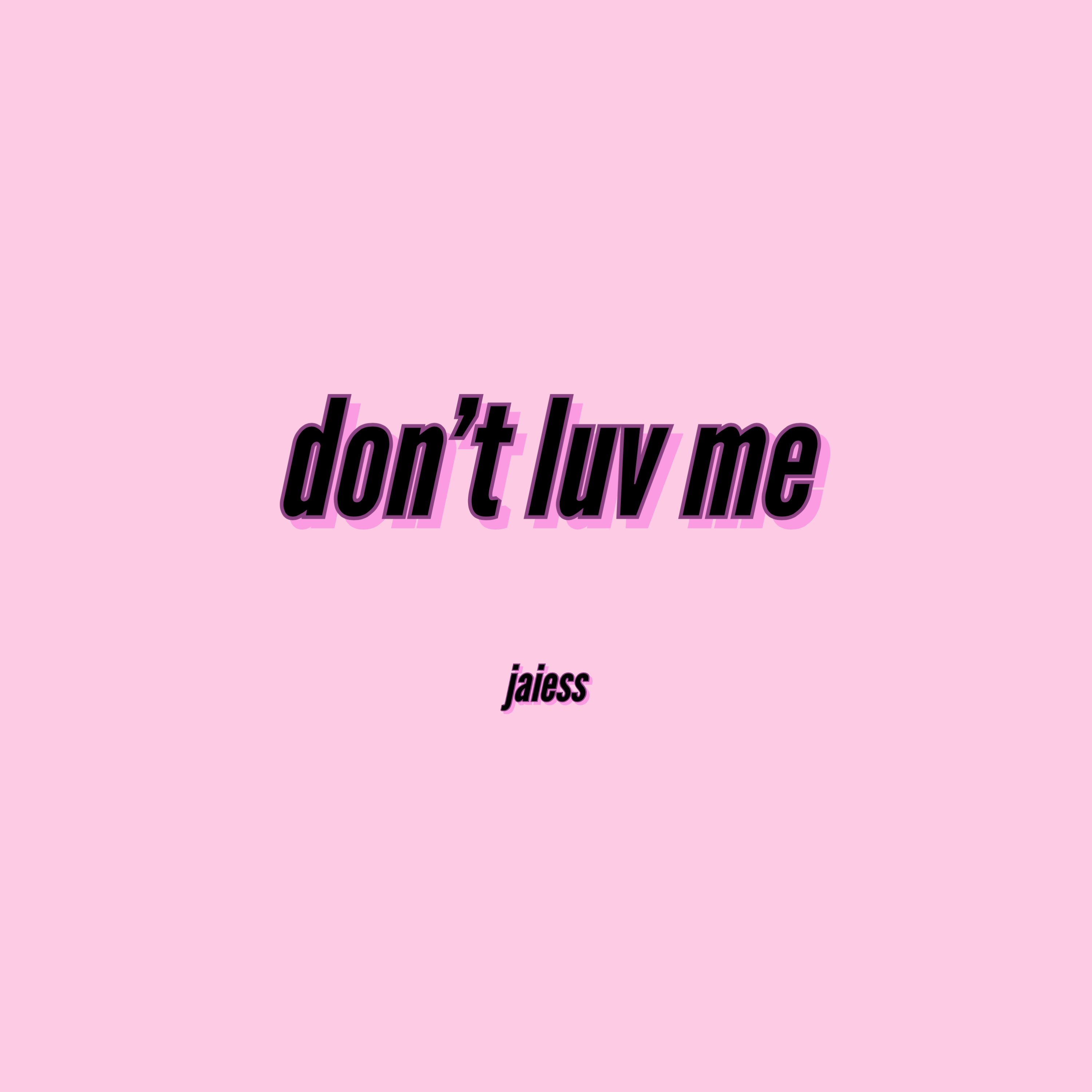 Don't Luv Me artwork