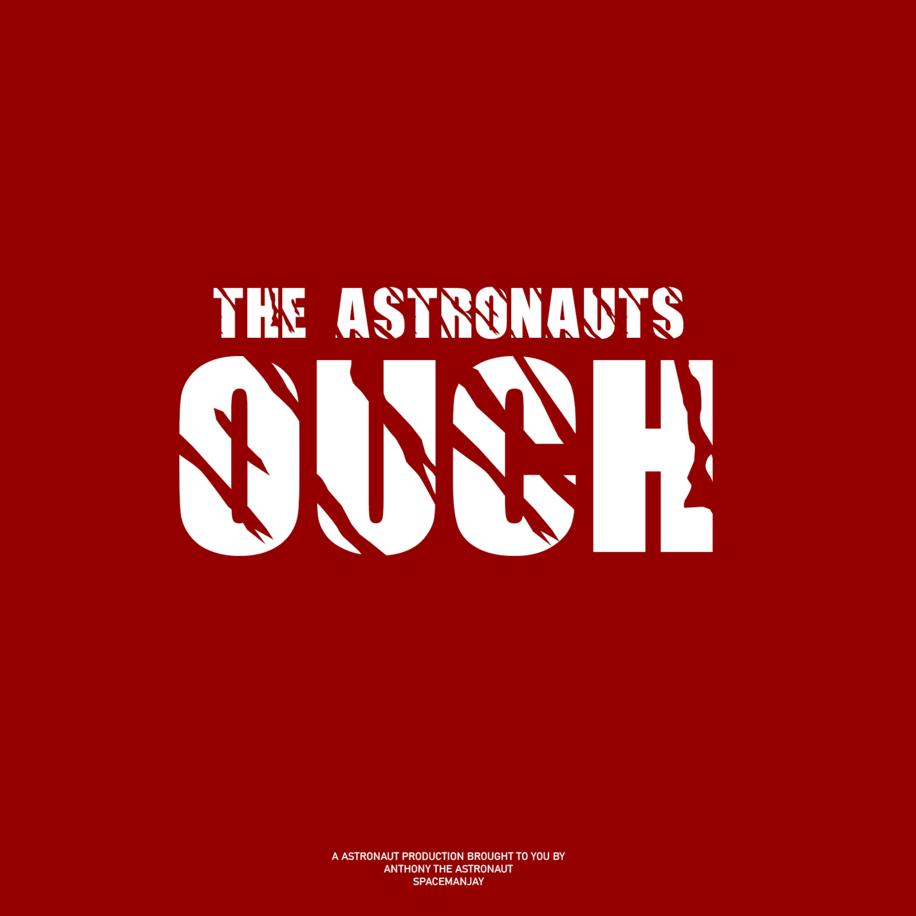 OUCH by Anthony the Astronaut cover art