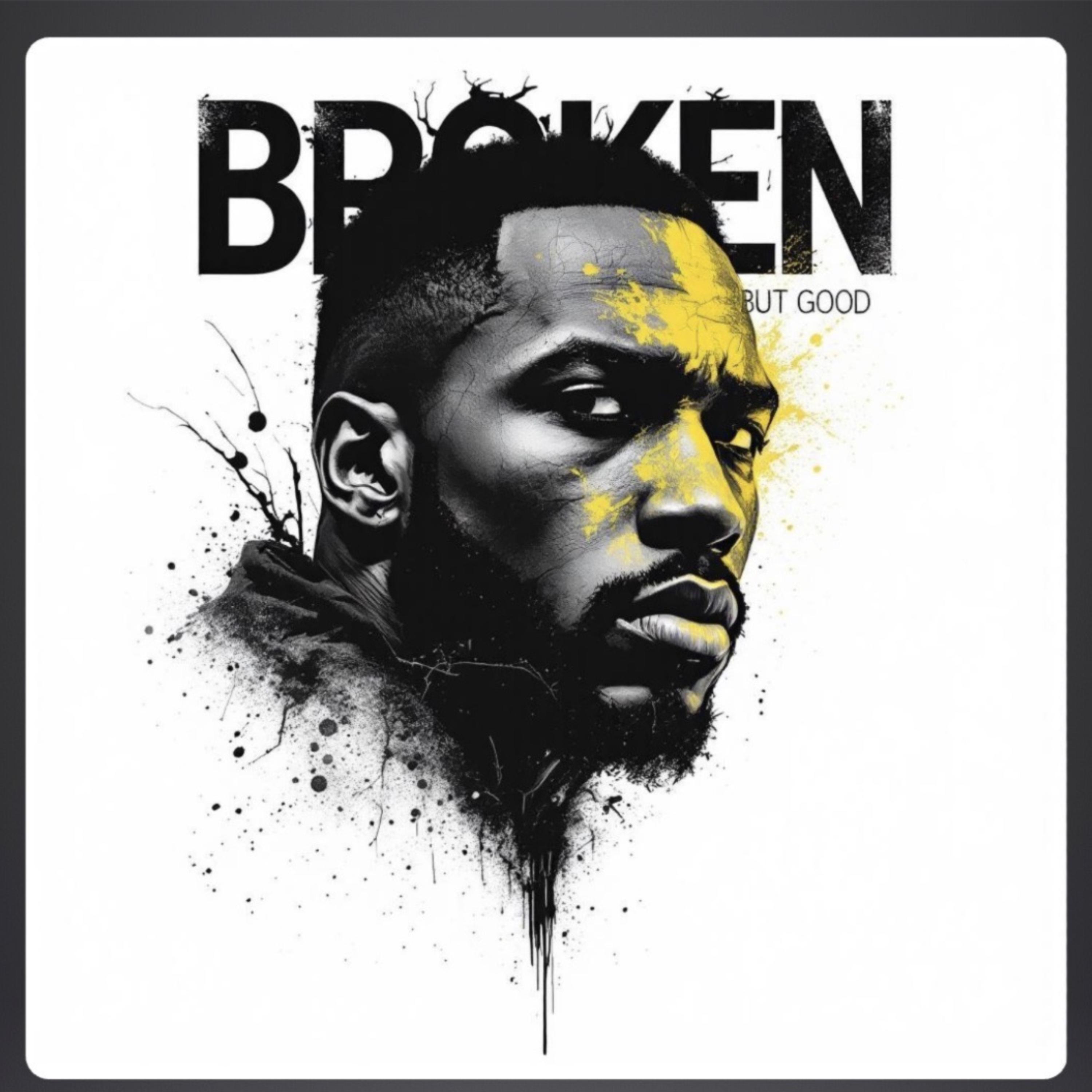 Broken But Good artwork