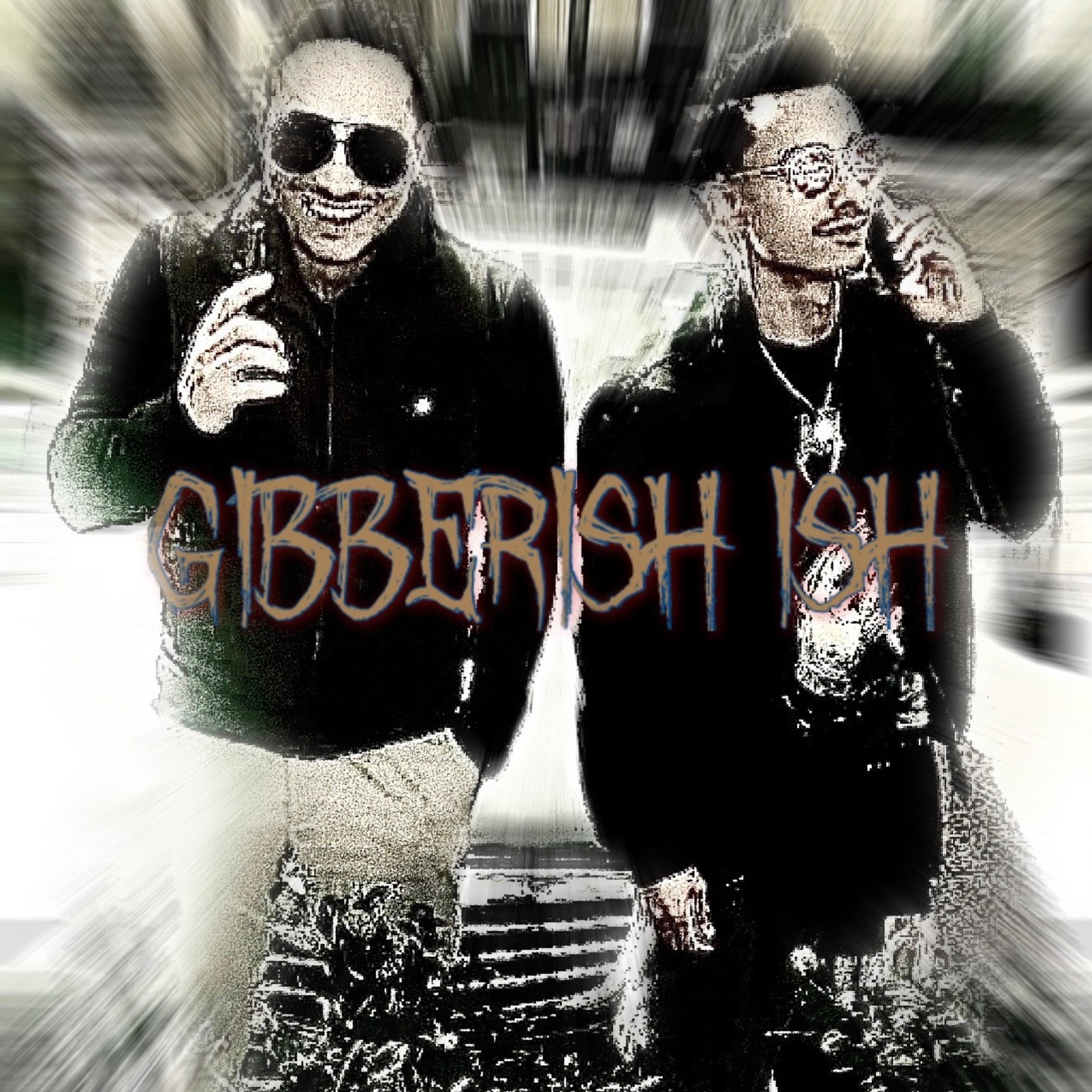 Gibberish Ish artwork