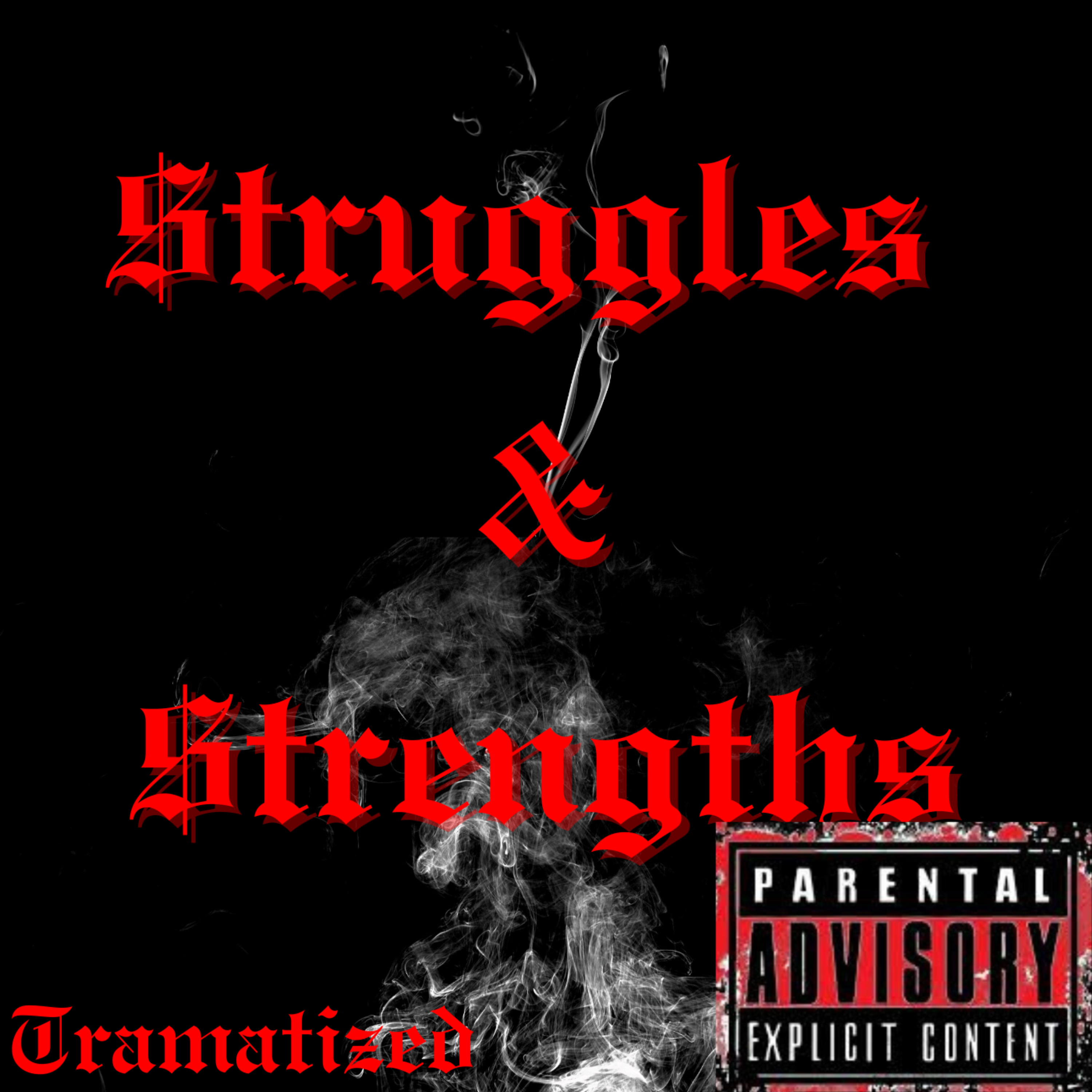 $truggles & $trengths artwork