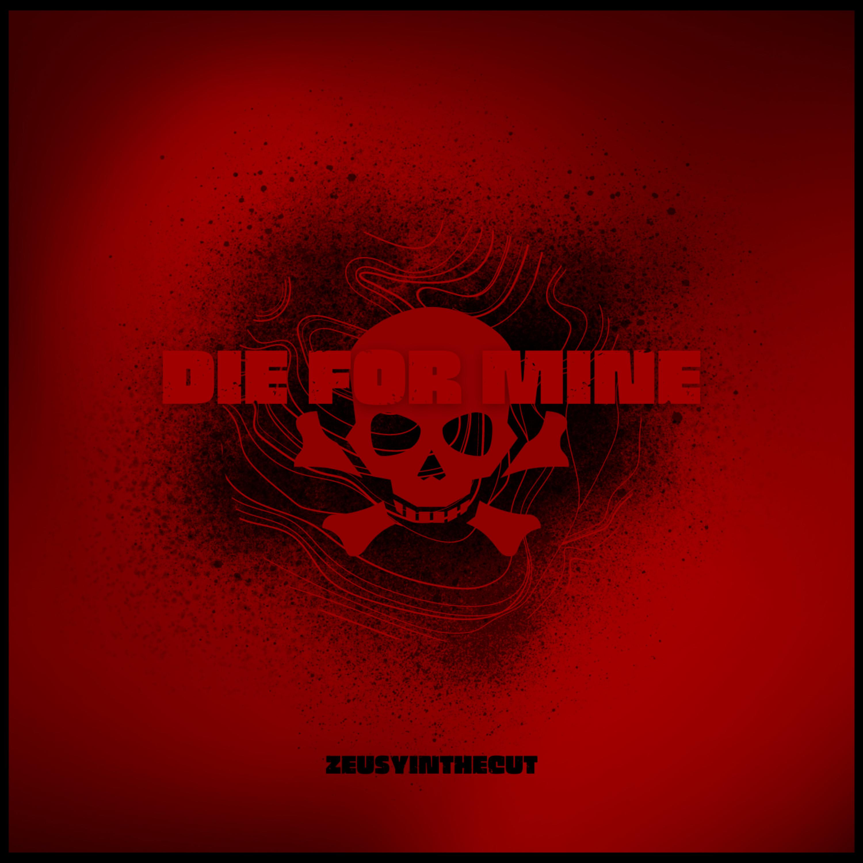Die For Mine artwork
