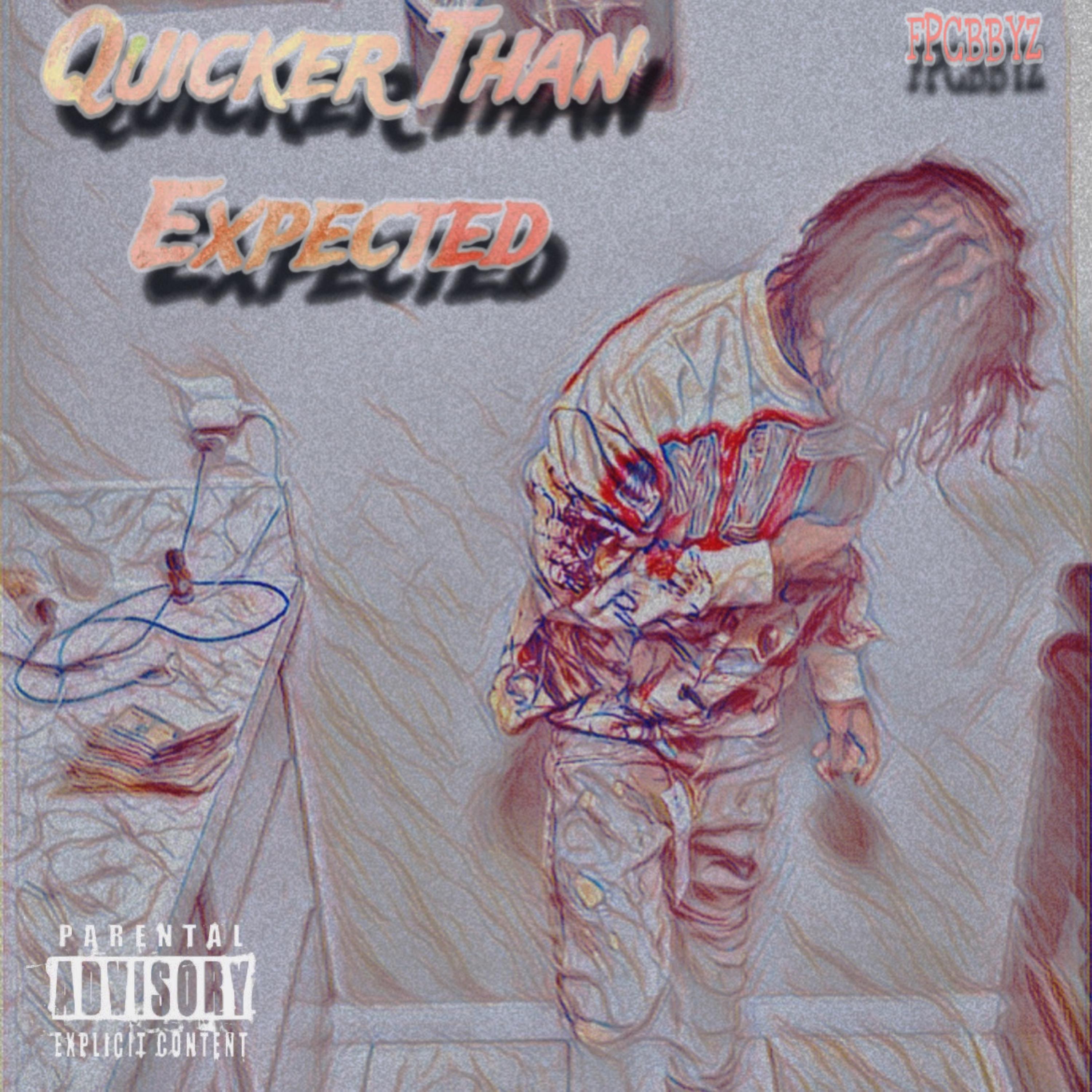Quicker Than Expected artwork