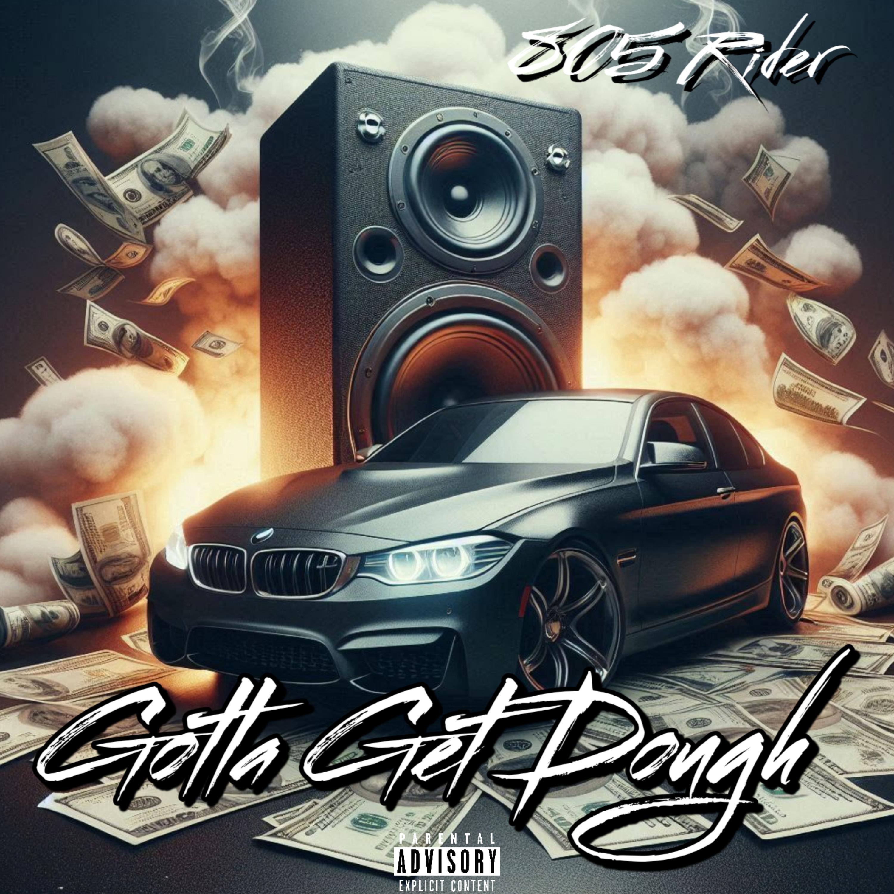 Gotta Get Dough artwork