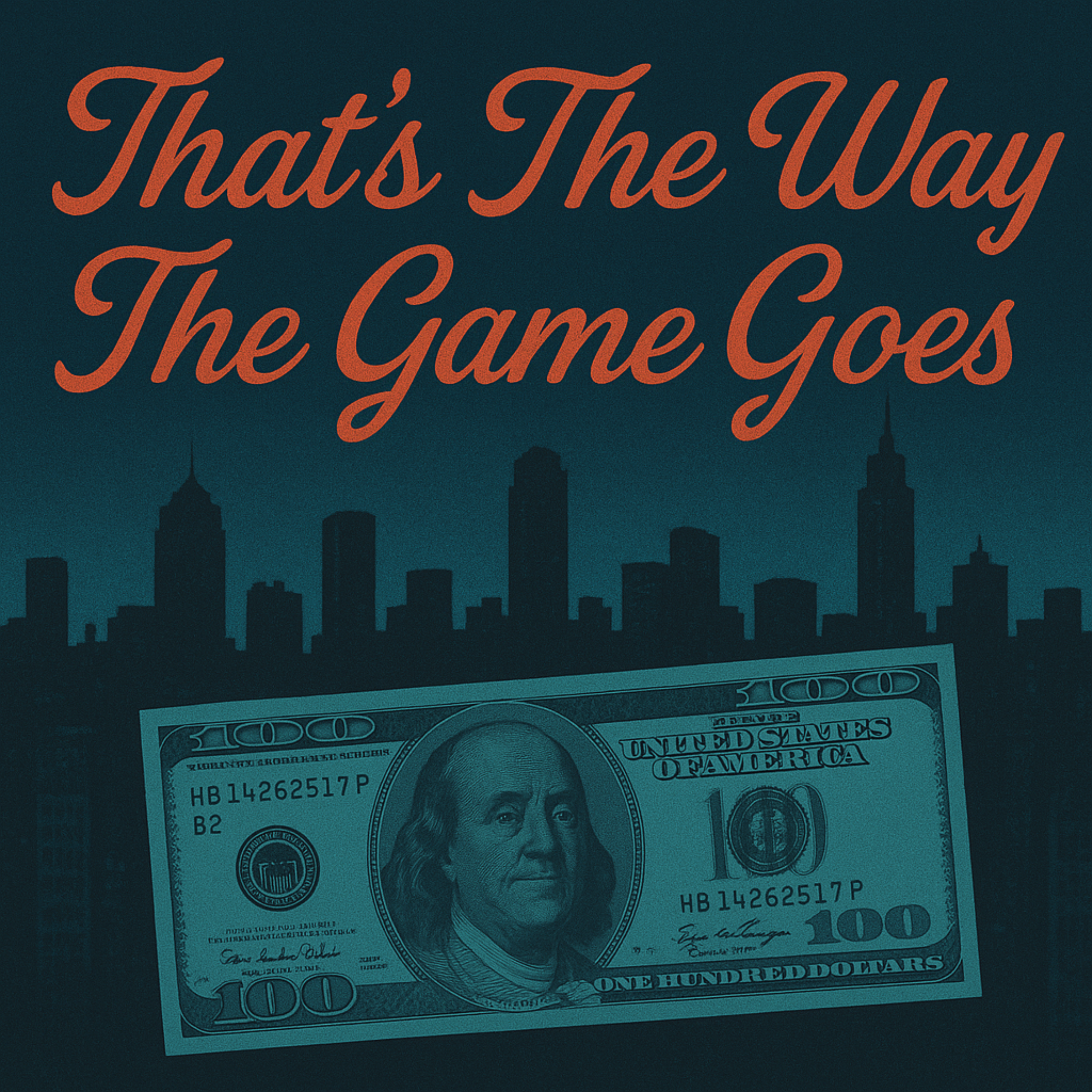 That’s The Way the Game Goes artwork