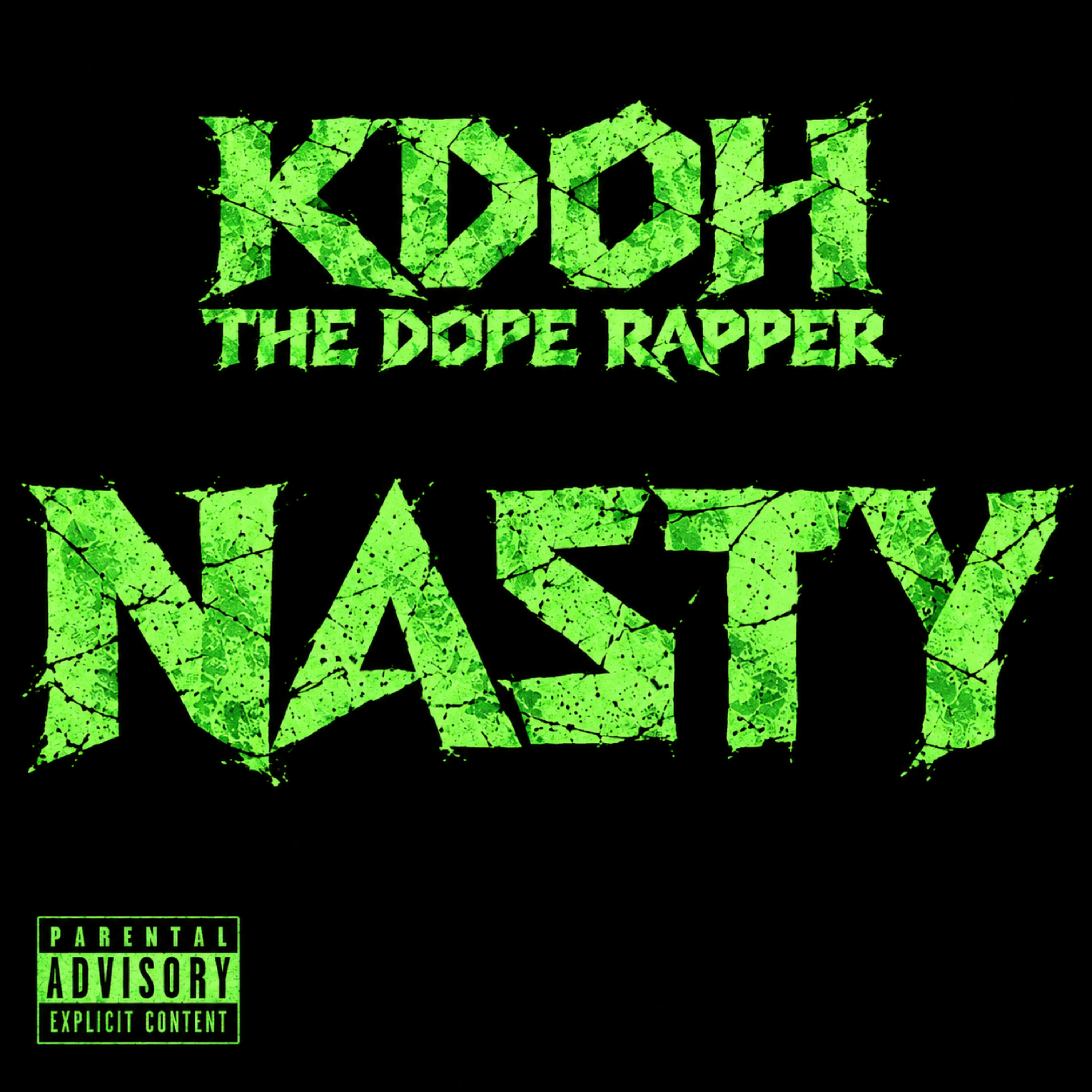NASTY by KDOH The Dope Rapper cover art