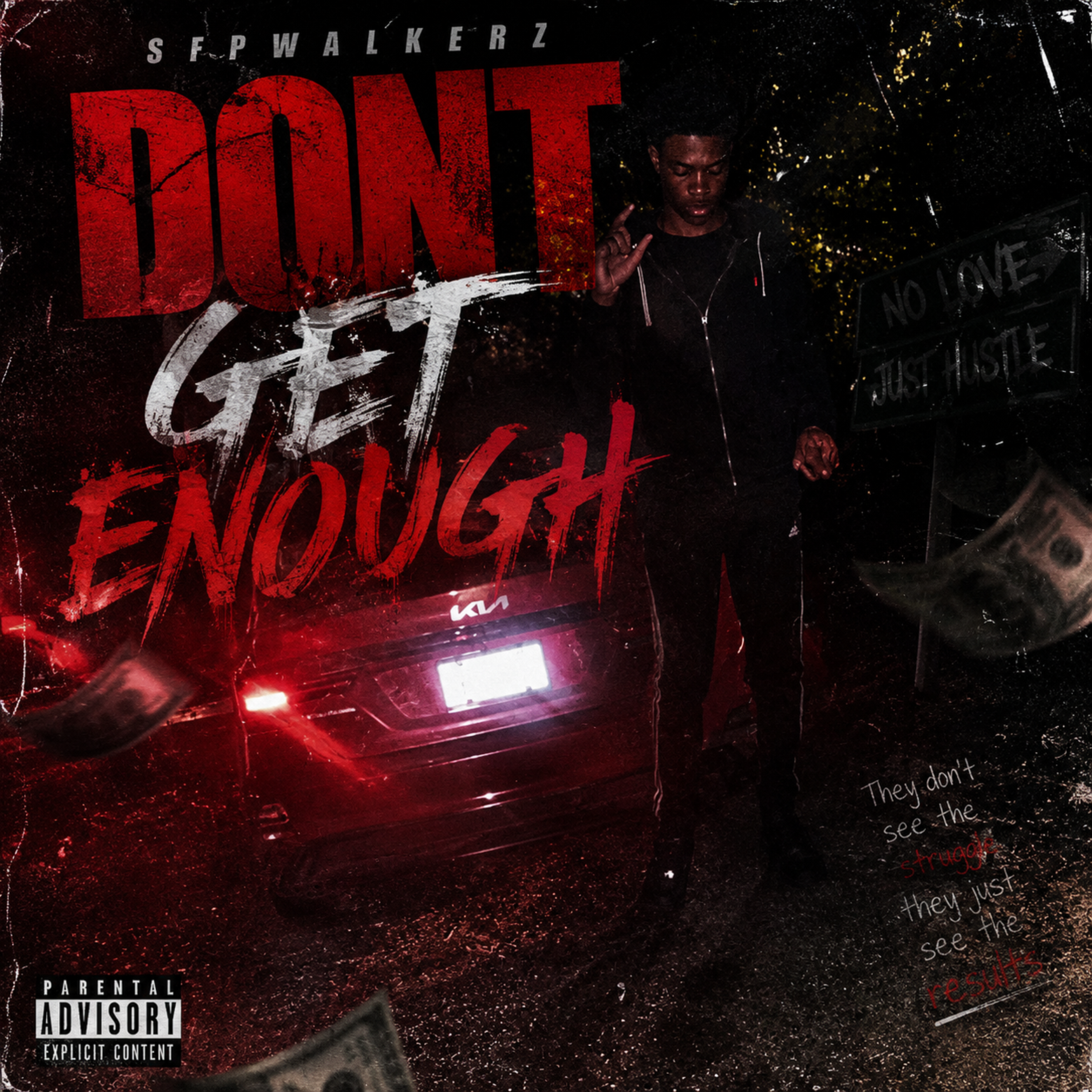 Don’t Get Enough by sfpwalkerz cover art