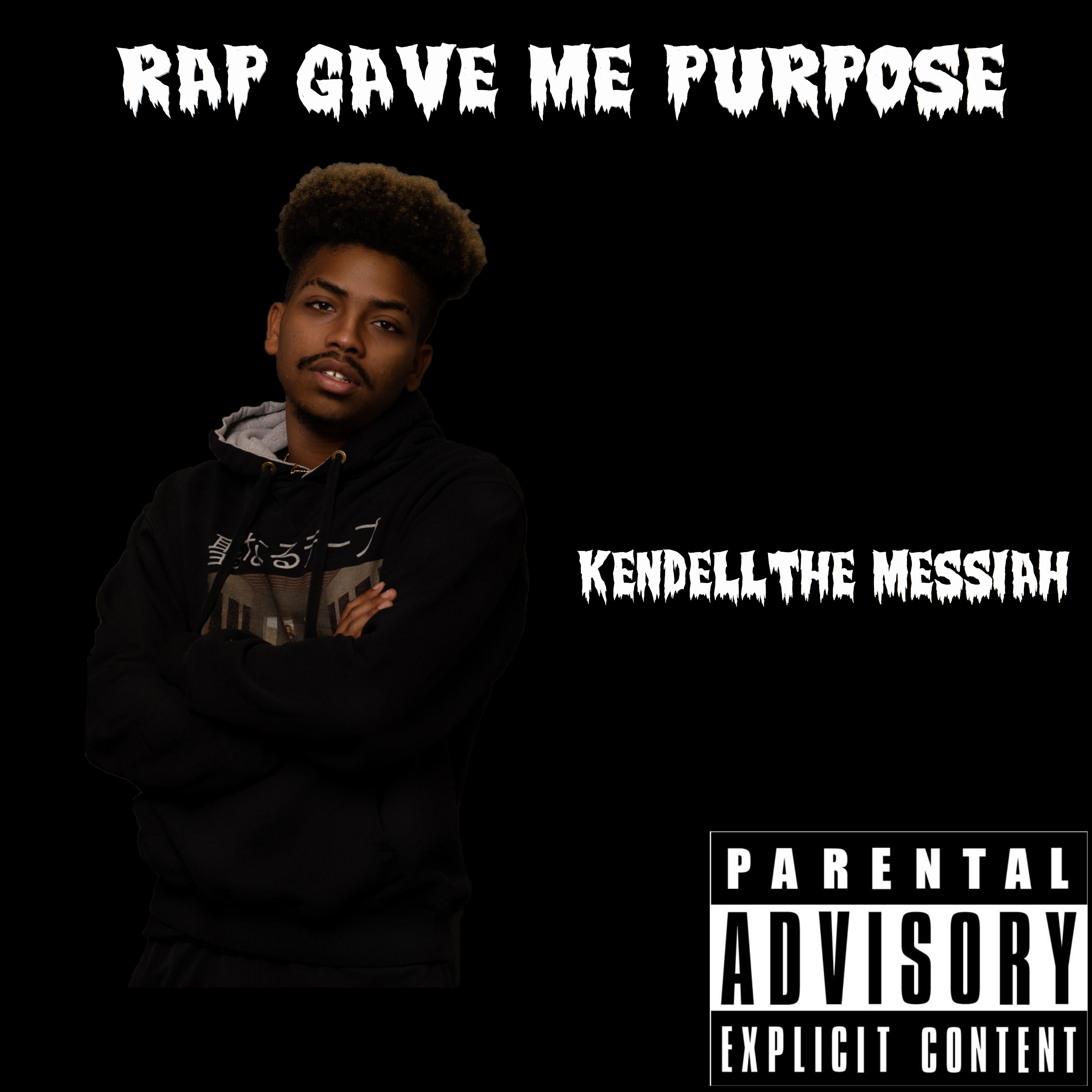 RAP GAVE ME PURPOSE artwork