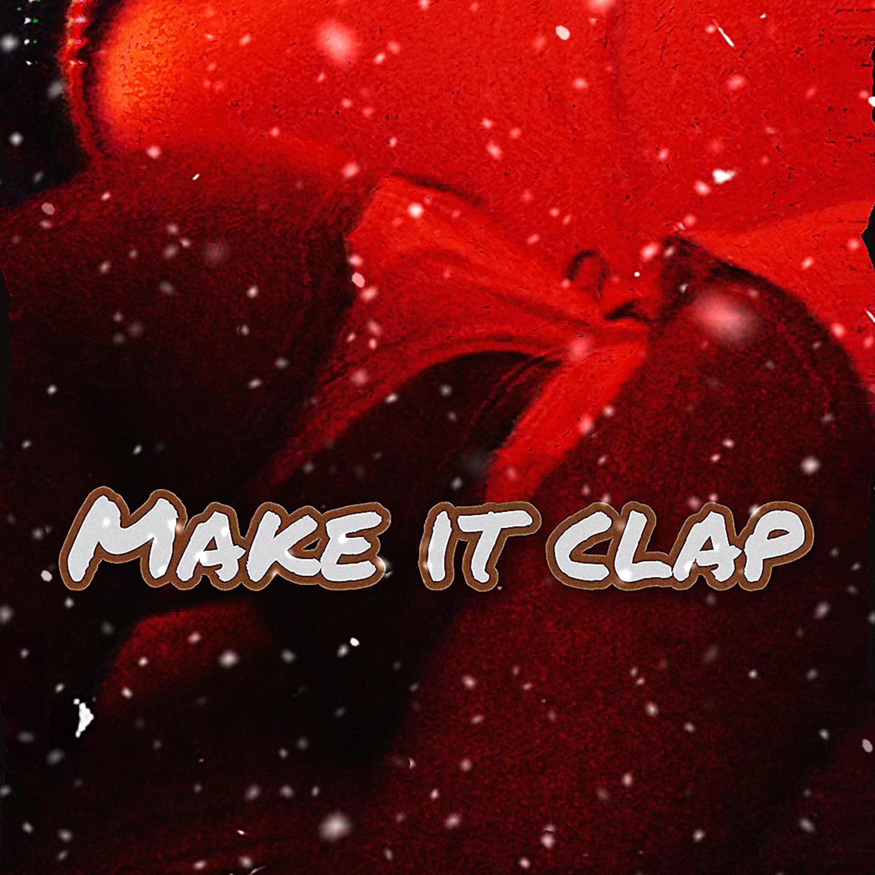 Make It Clap Pt.2 artwork