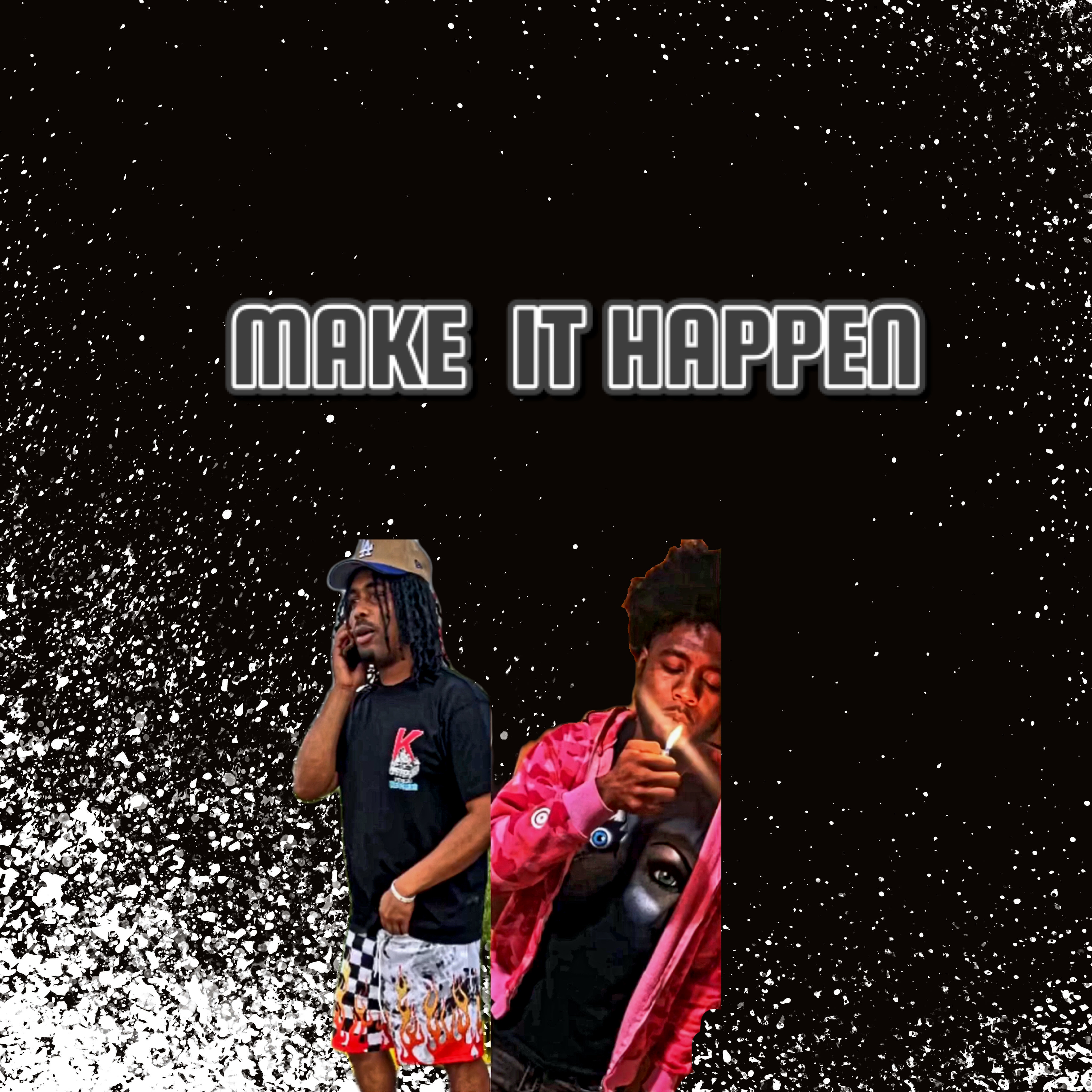 Make It Happen artwork