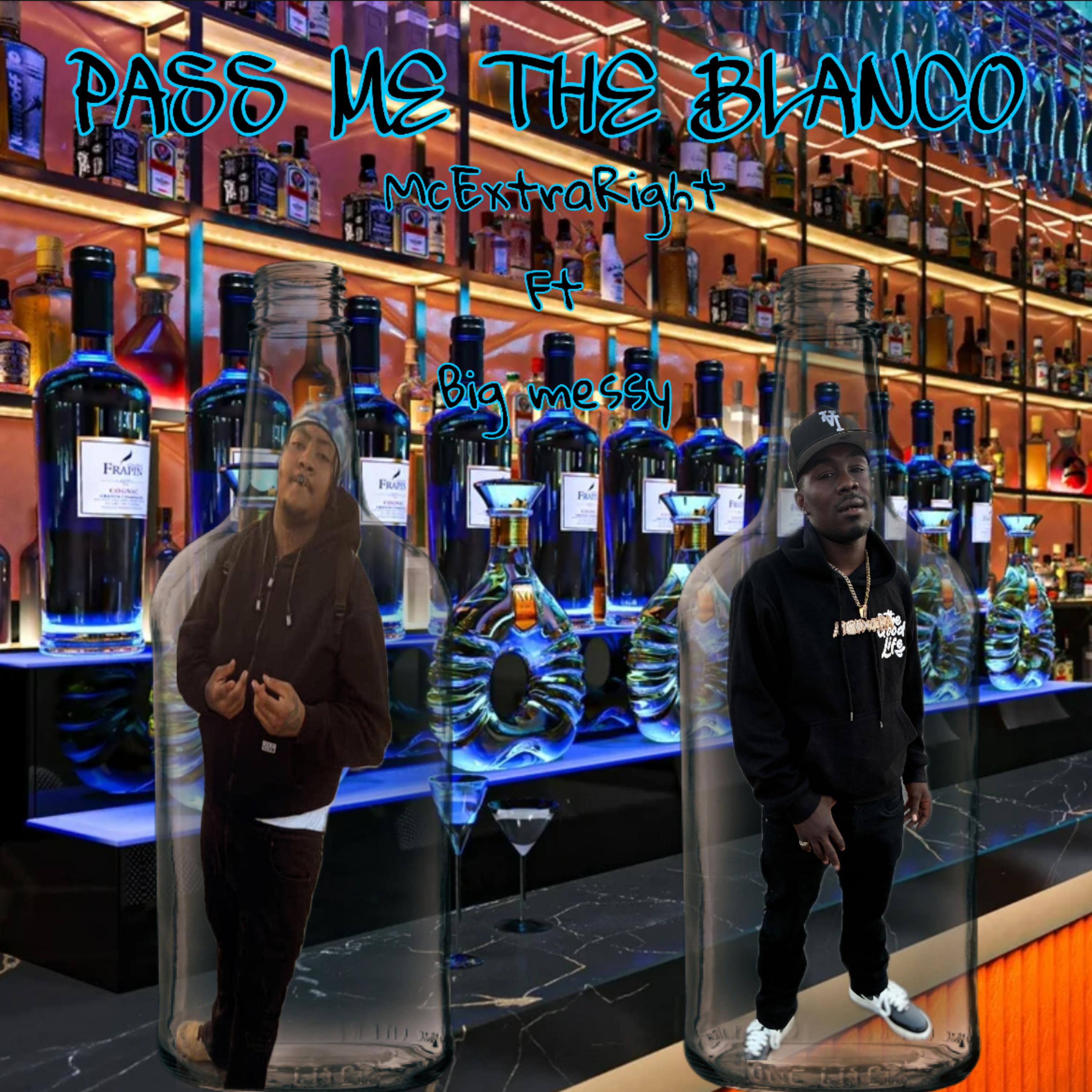 Pass Me The Blanco artwork