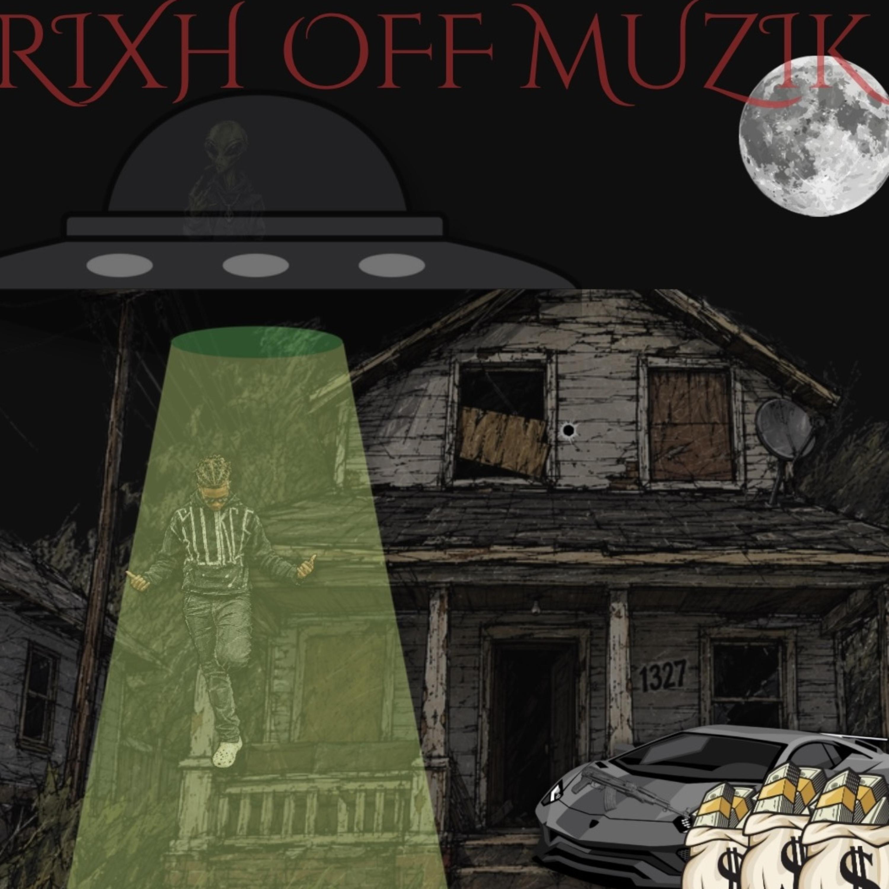 RIXH OFF MUZIK by YNRLUHSTRIKE cover art