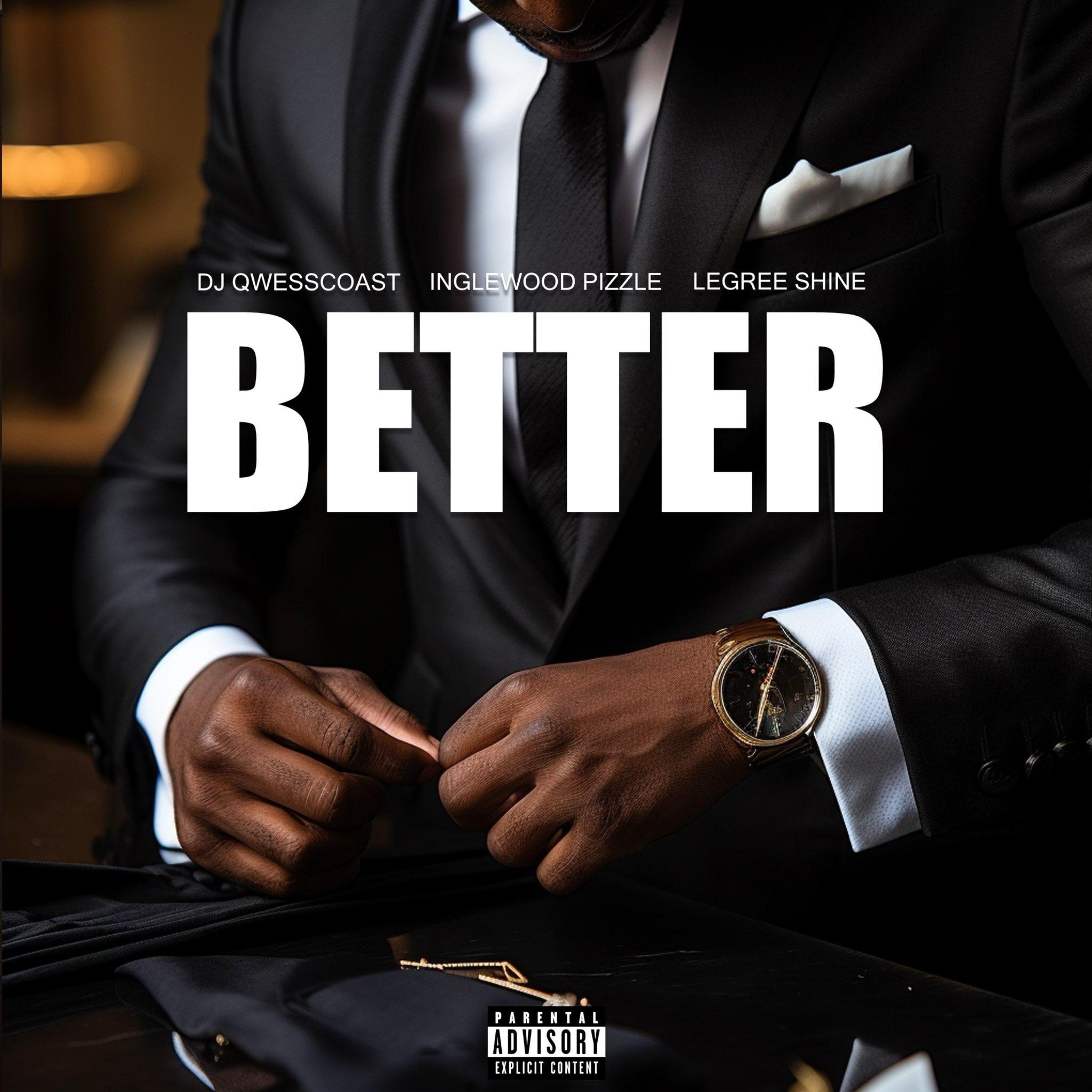BETTER by Inglewood Pizzle cover art