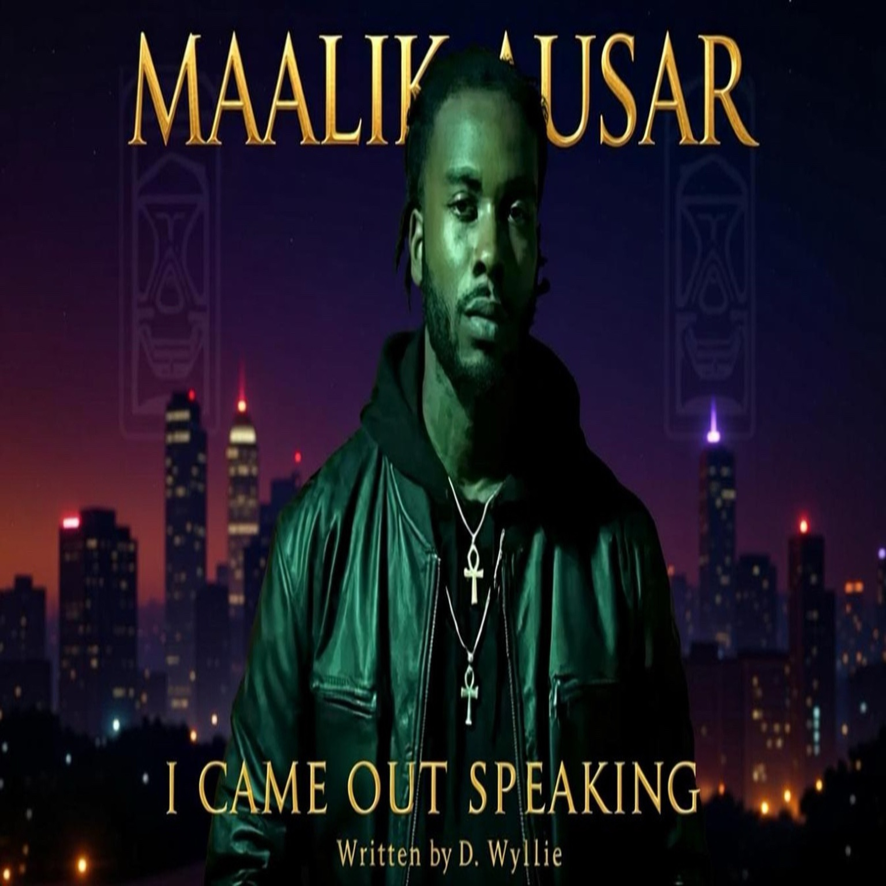 Malik Ausar I Came out Speaking artwork
