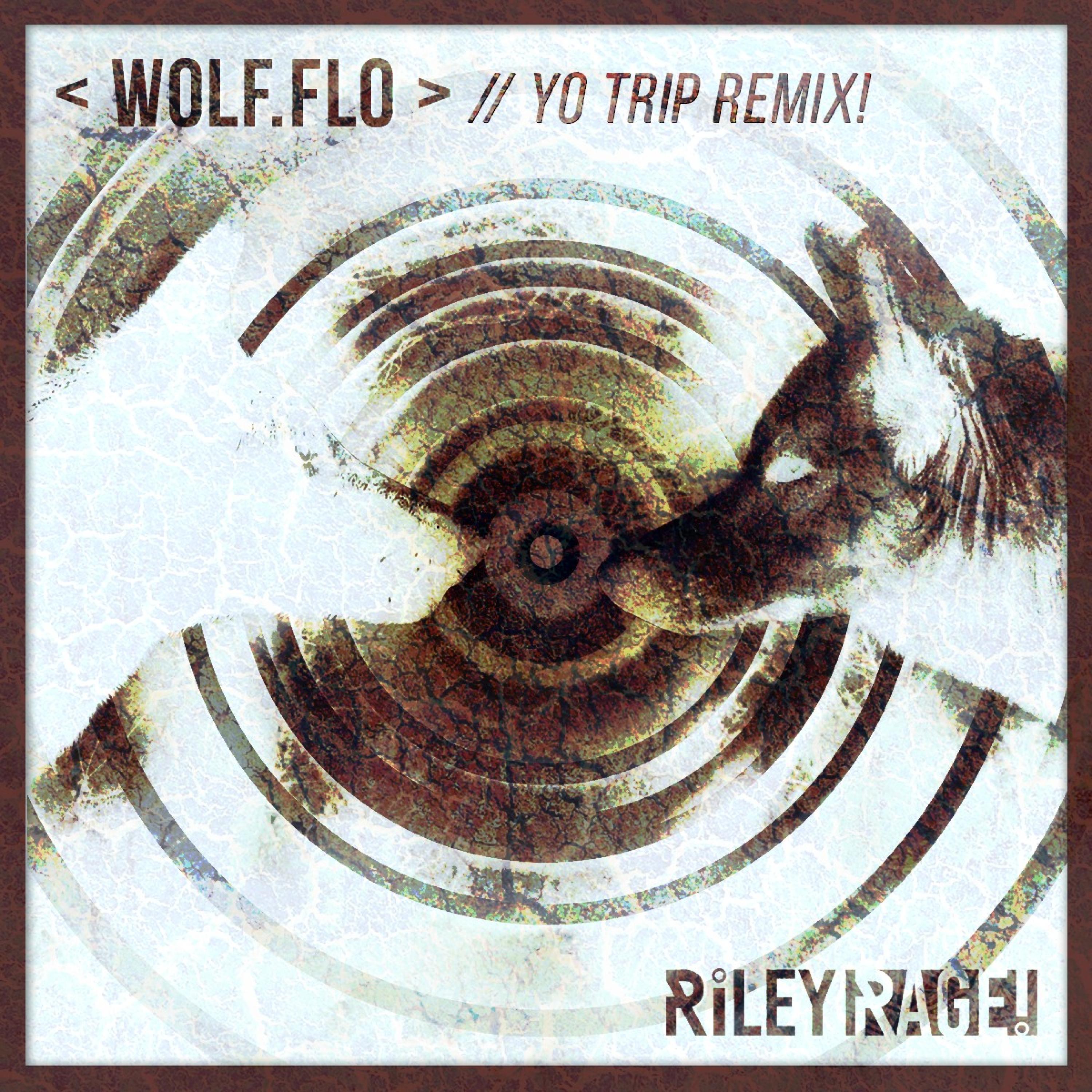 <wolf.flo> (YO TRiP! REMiX) artwork