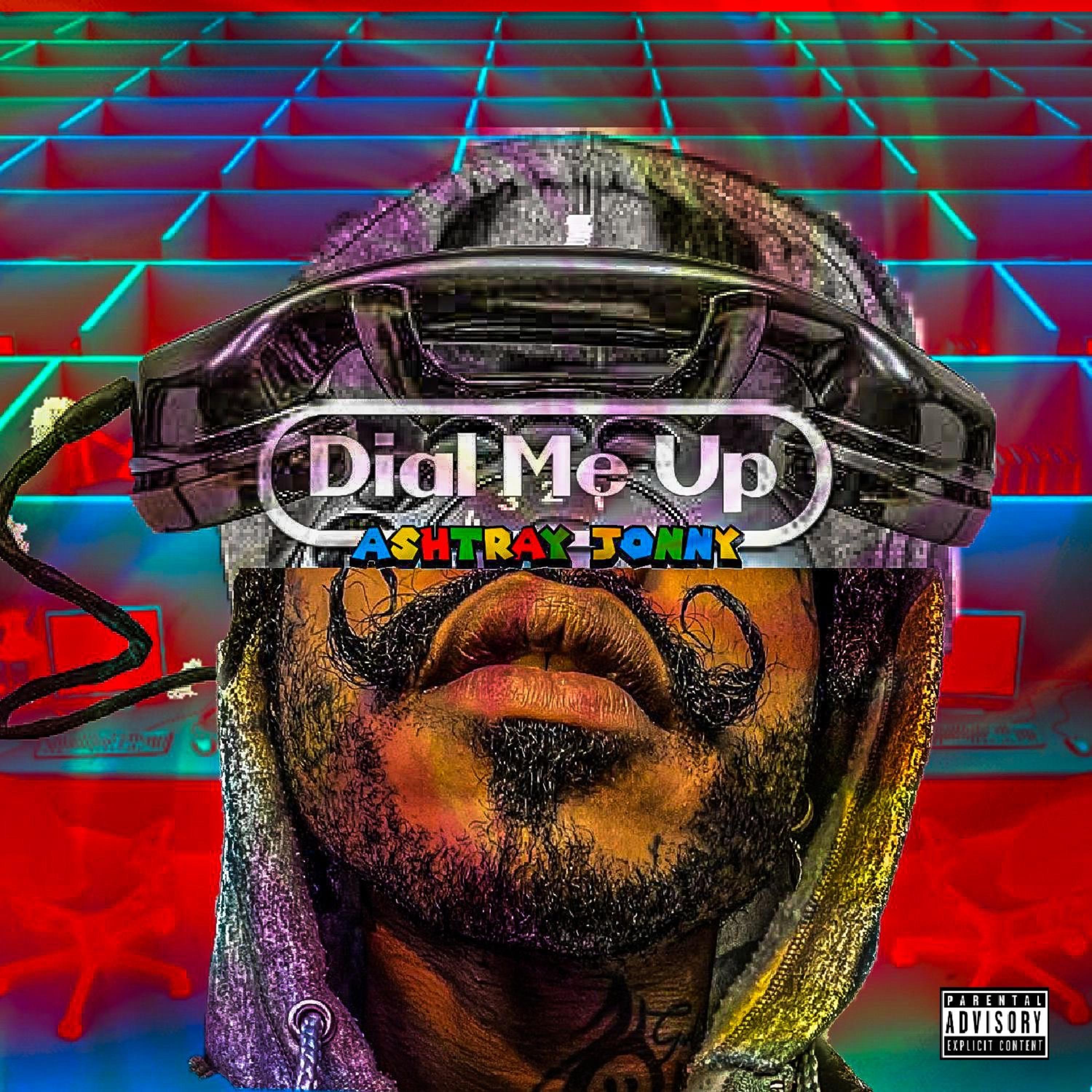 Dial Me Up by Ashtray Jonny cover art