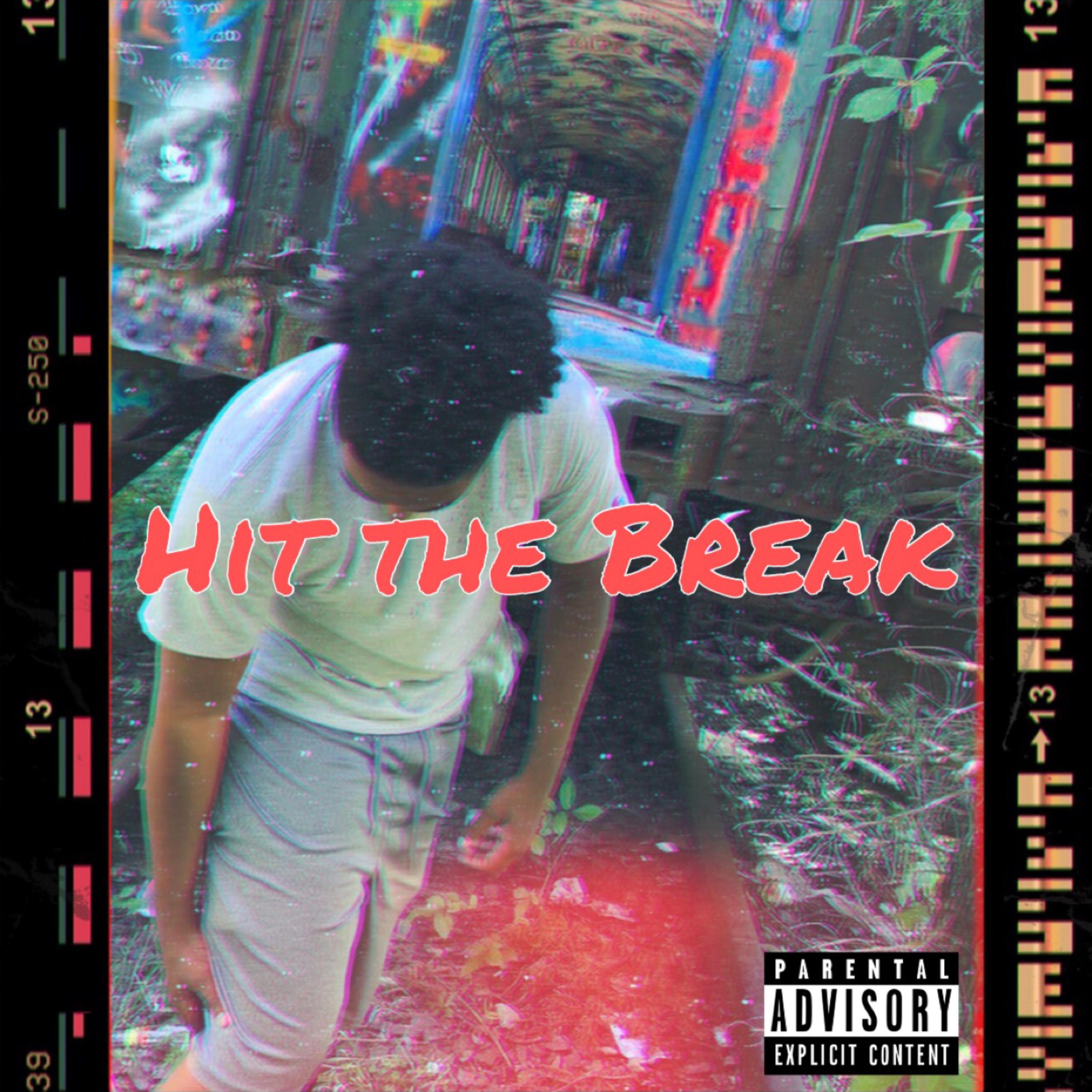 Hit The Break artwork