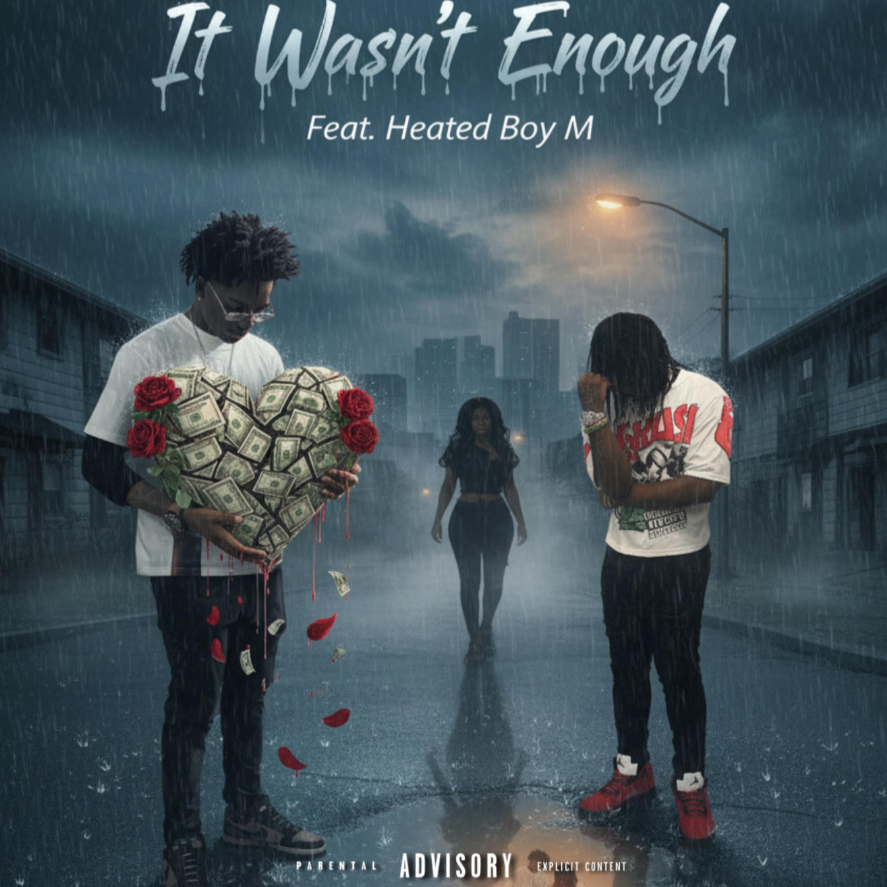 It Wasn’t Enough artwork
