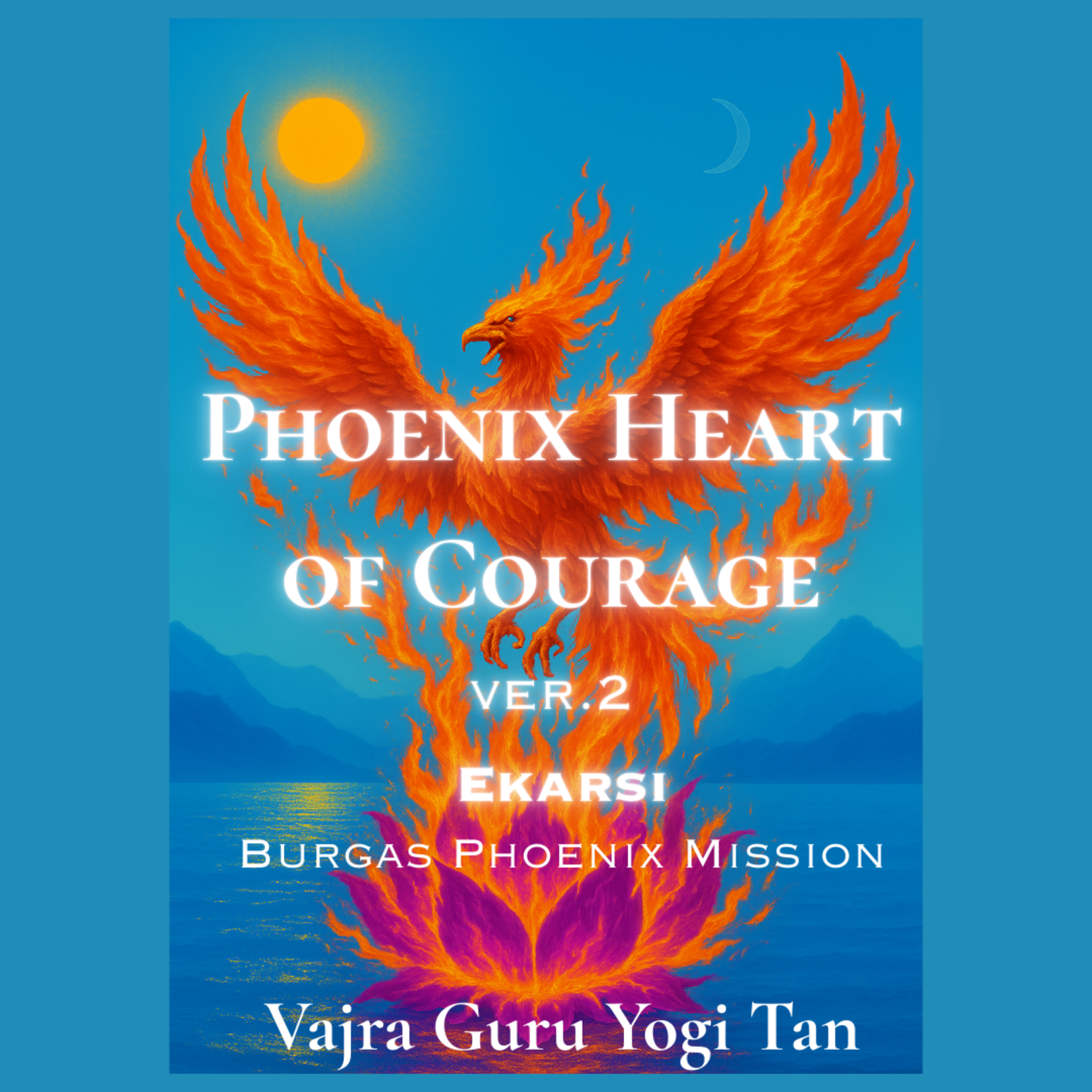 The Phoenix's Heart of Courage (Ver. 2) artwork