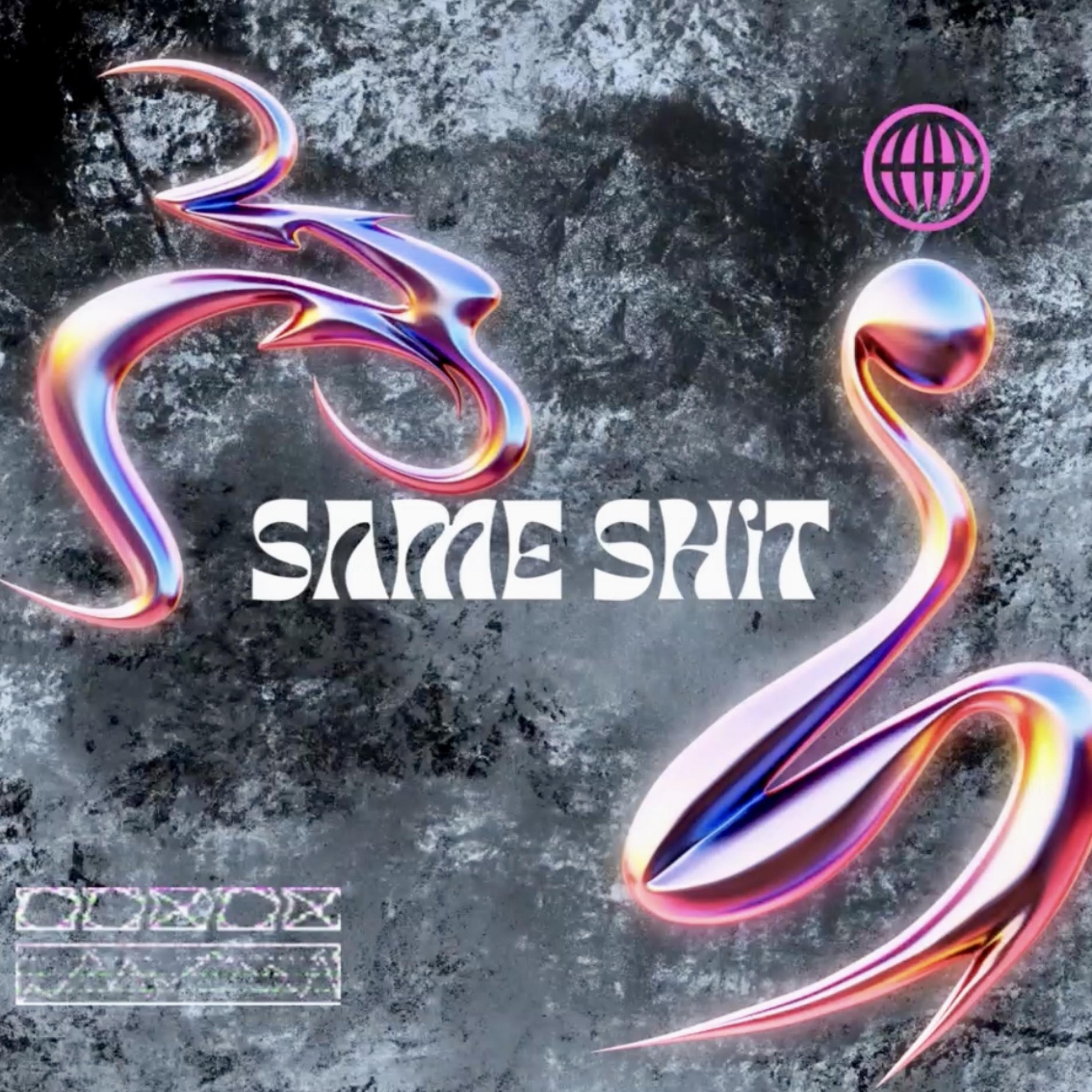 SAME SH¡T artwork