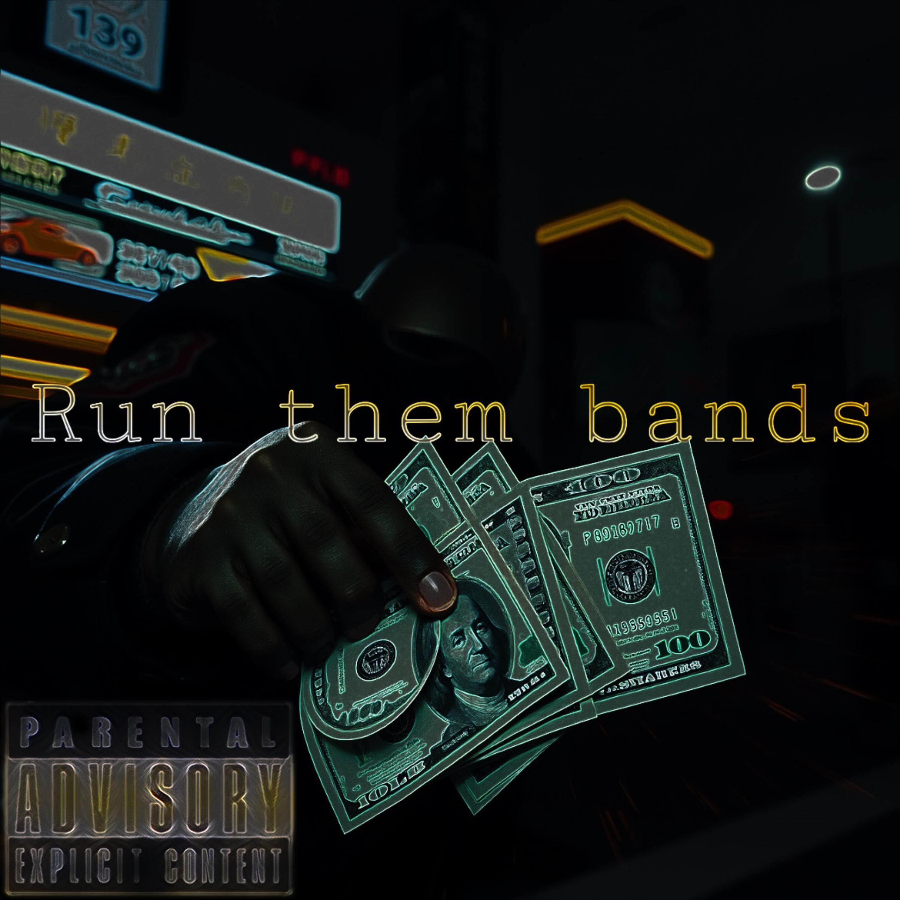 Run Them Bands artwork