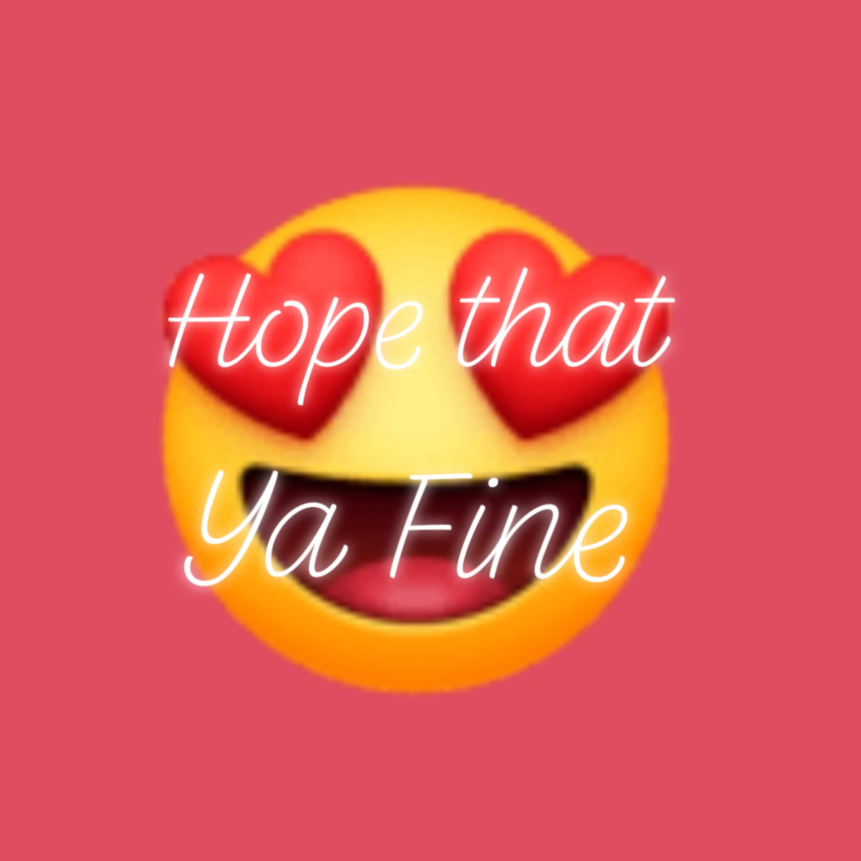 Hope That Ya Fine  by Dakota Bishop cover art