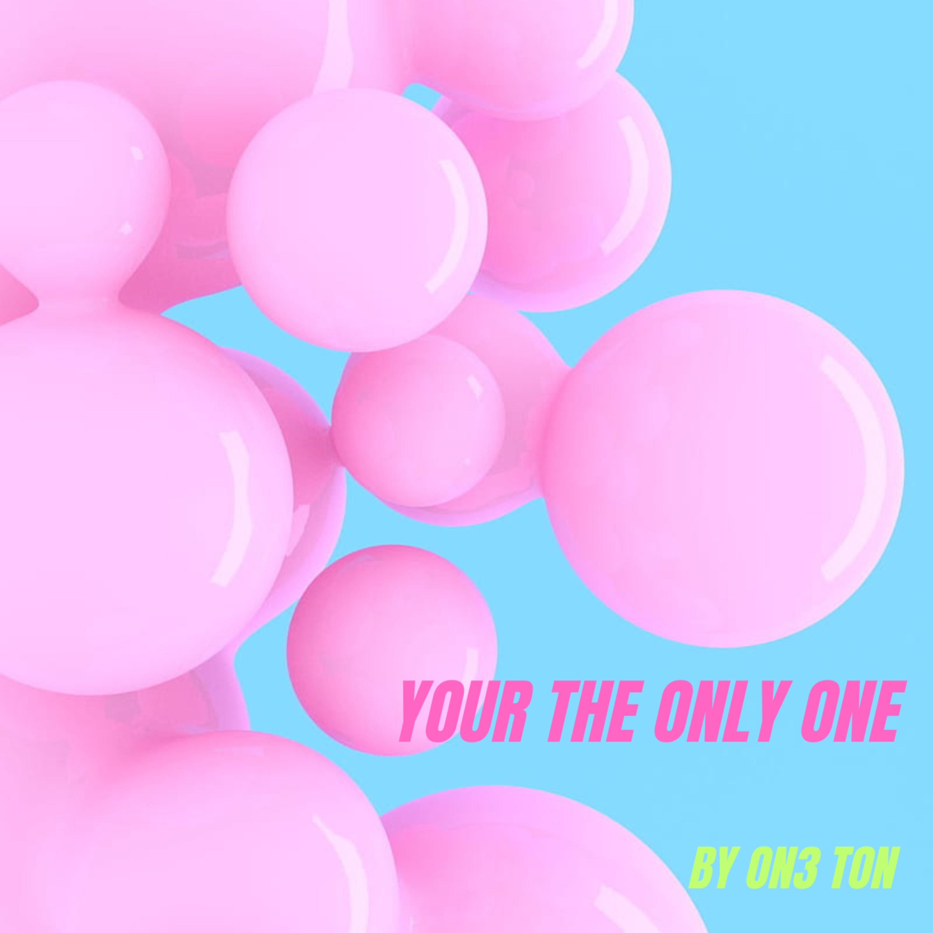 Your The Only One artwork