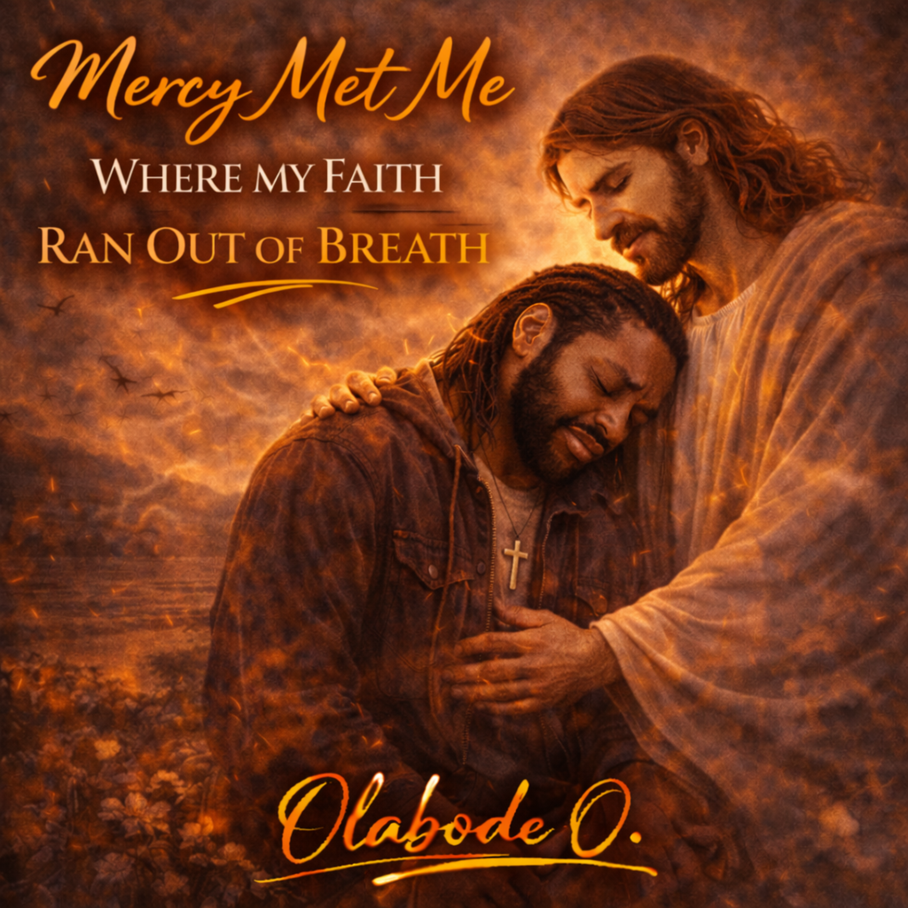 Mercy Met Me Where My Faith Ran Out of Breath artwork