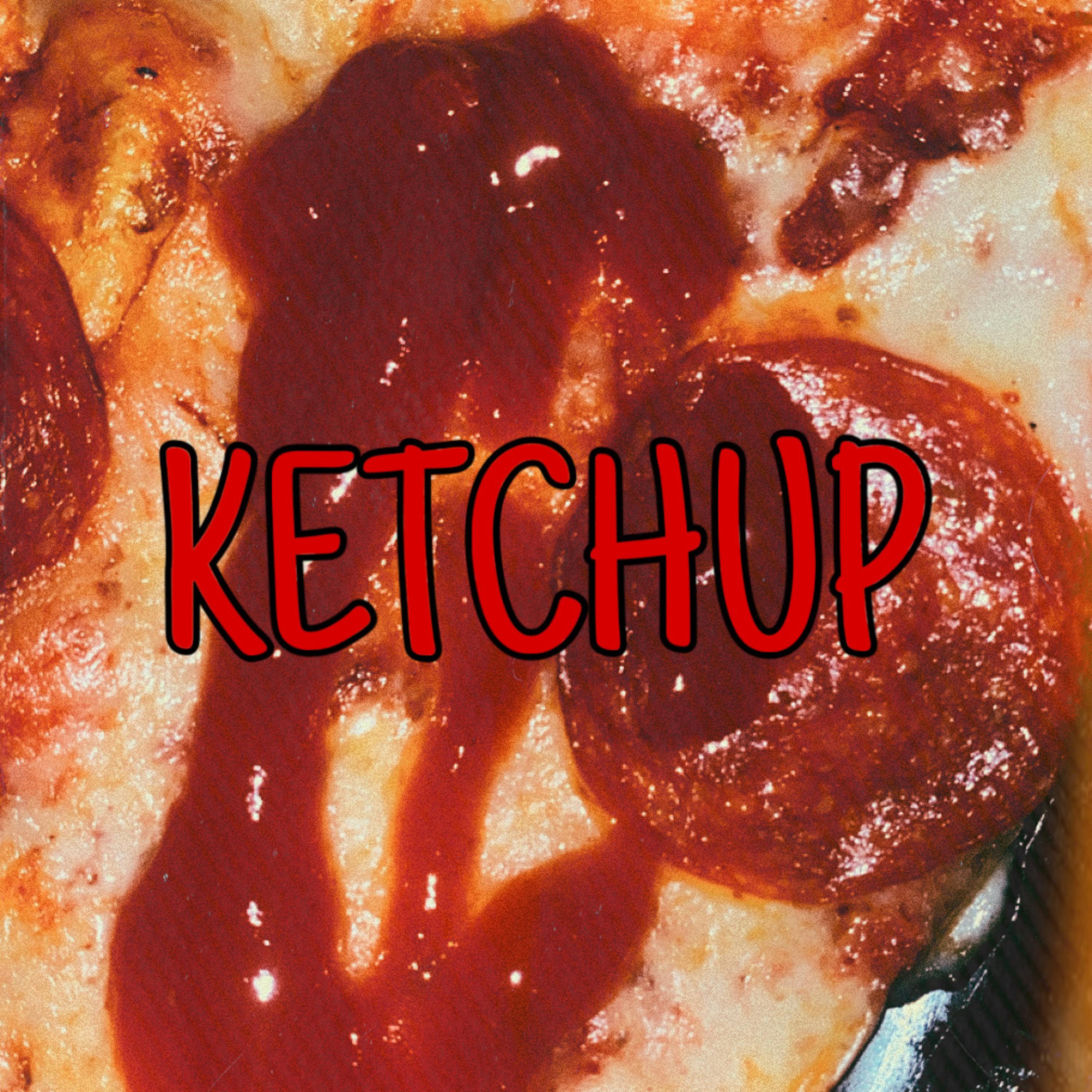 KETCHUP artwork
