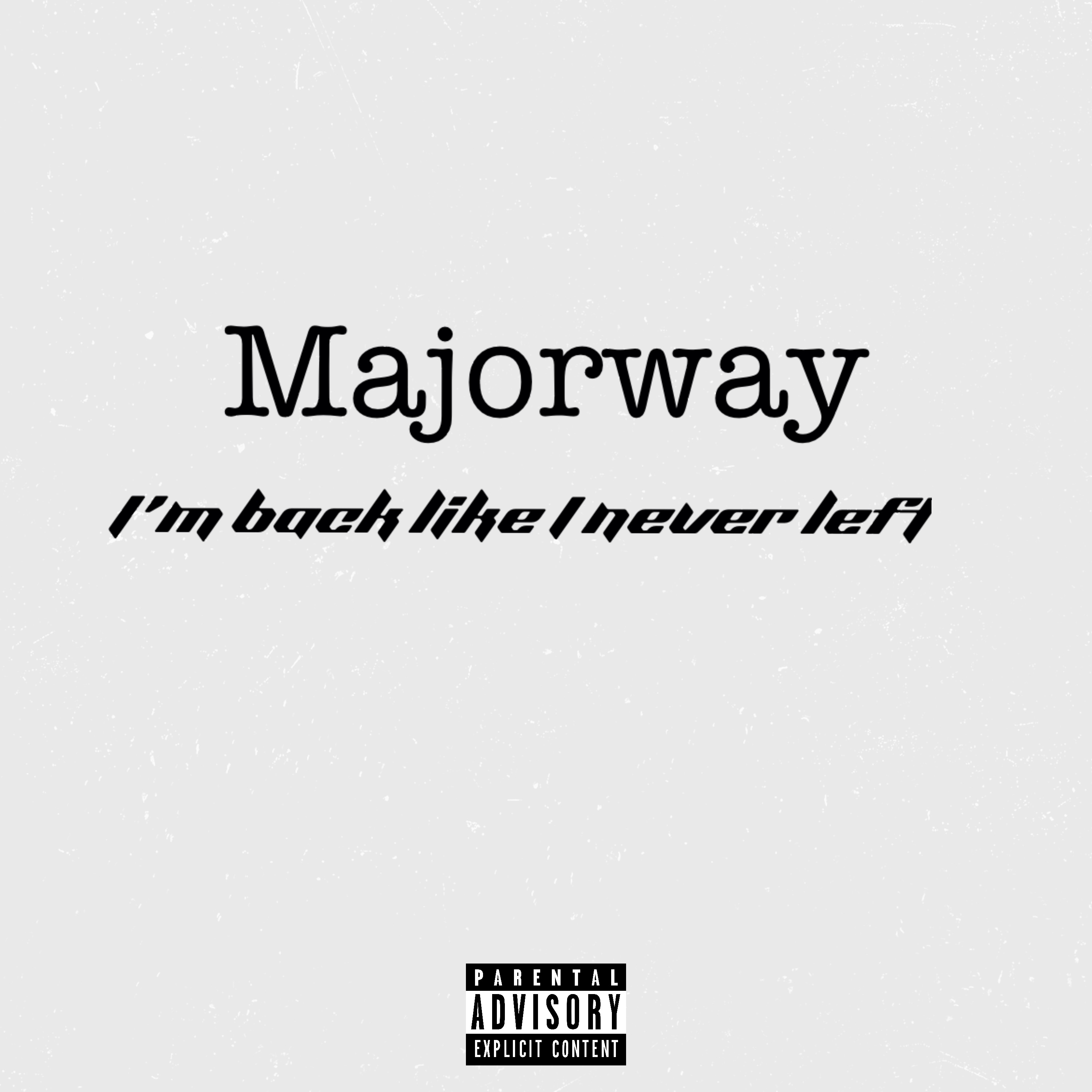 I’m Back Like I Never Left artwork