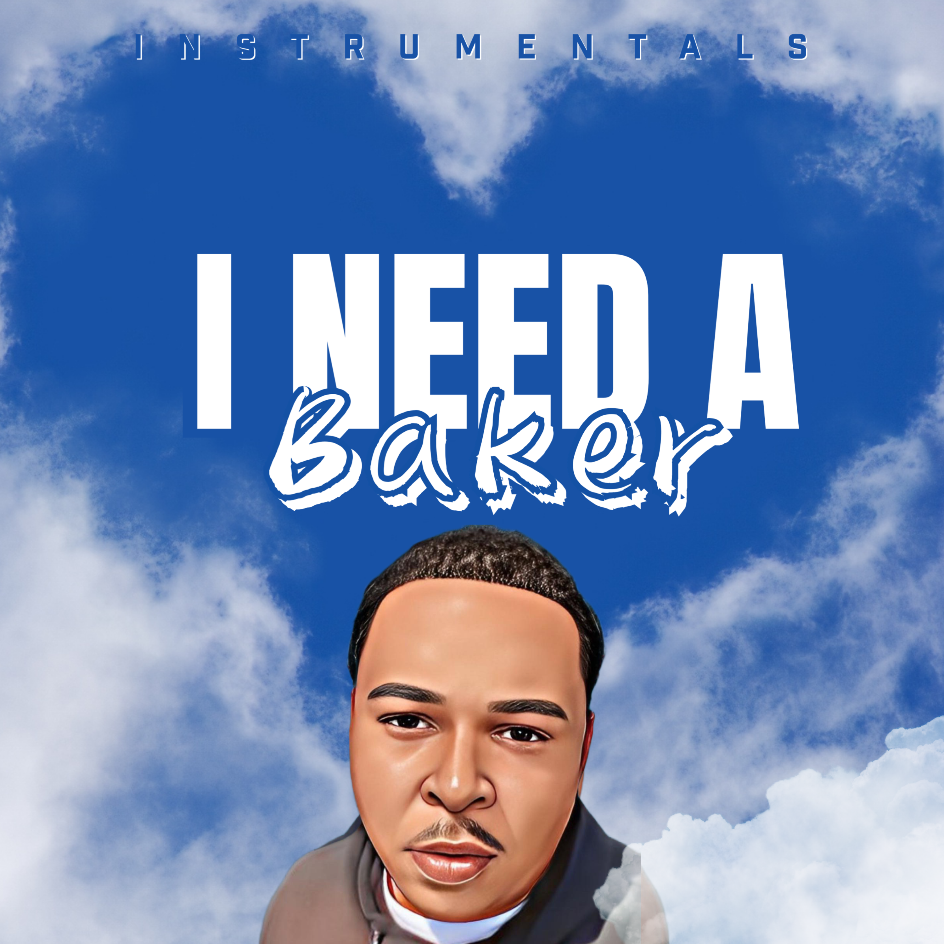 I NEED A BAKER artwork