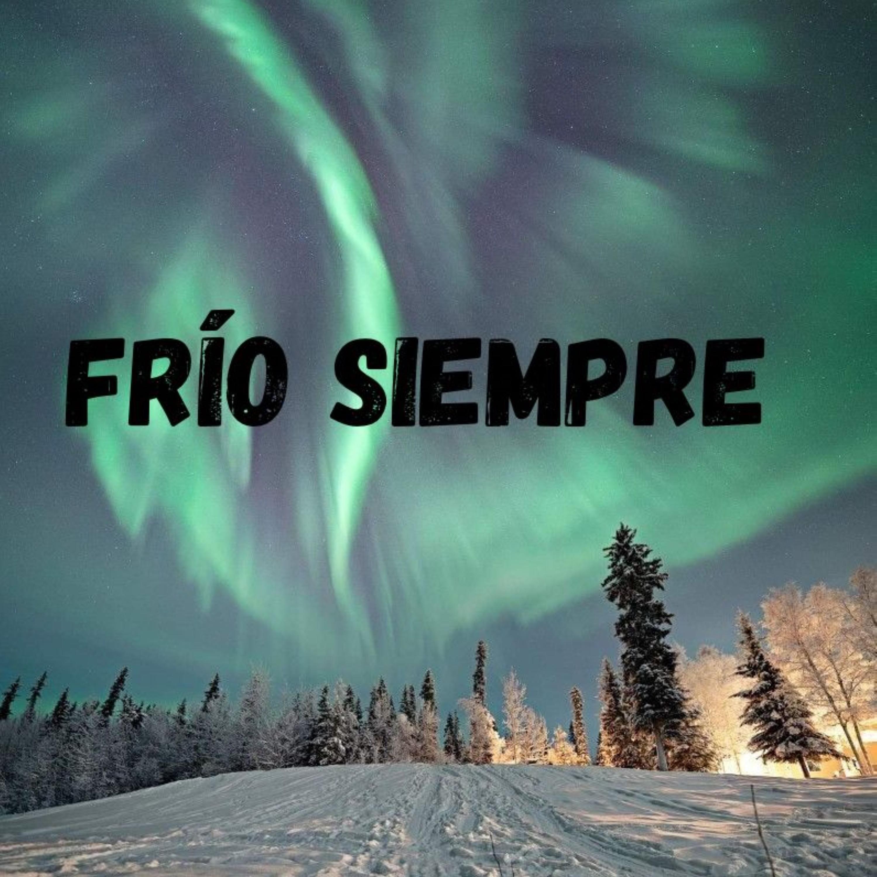 Frío Siempre artwork