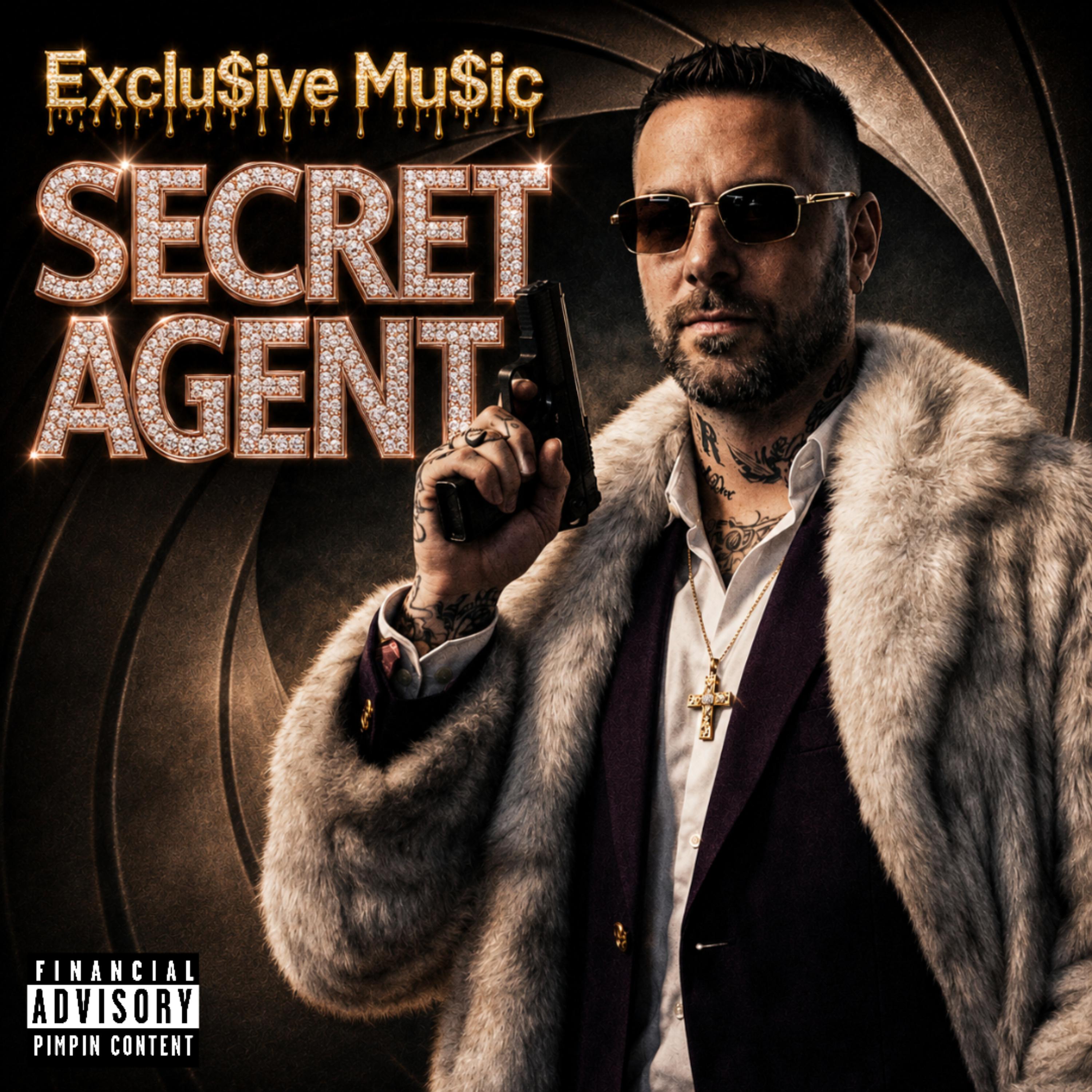 Secret Agent by Exclu$ive Mu$ic cover art