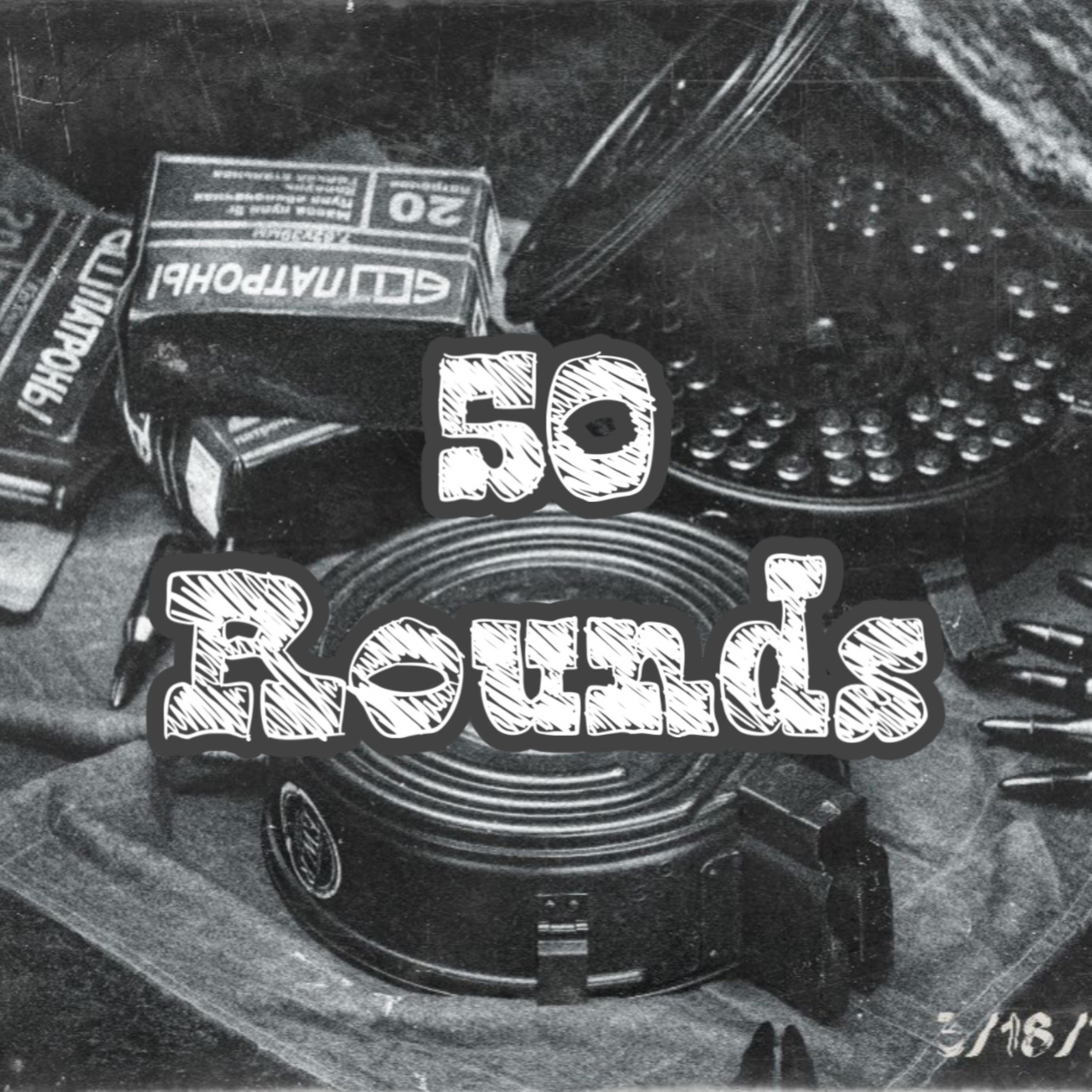 50 Rounds artwork