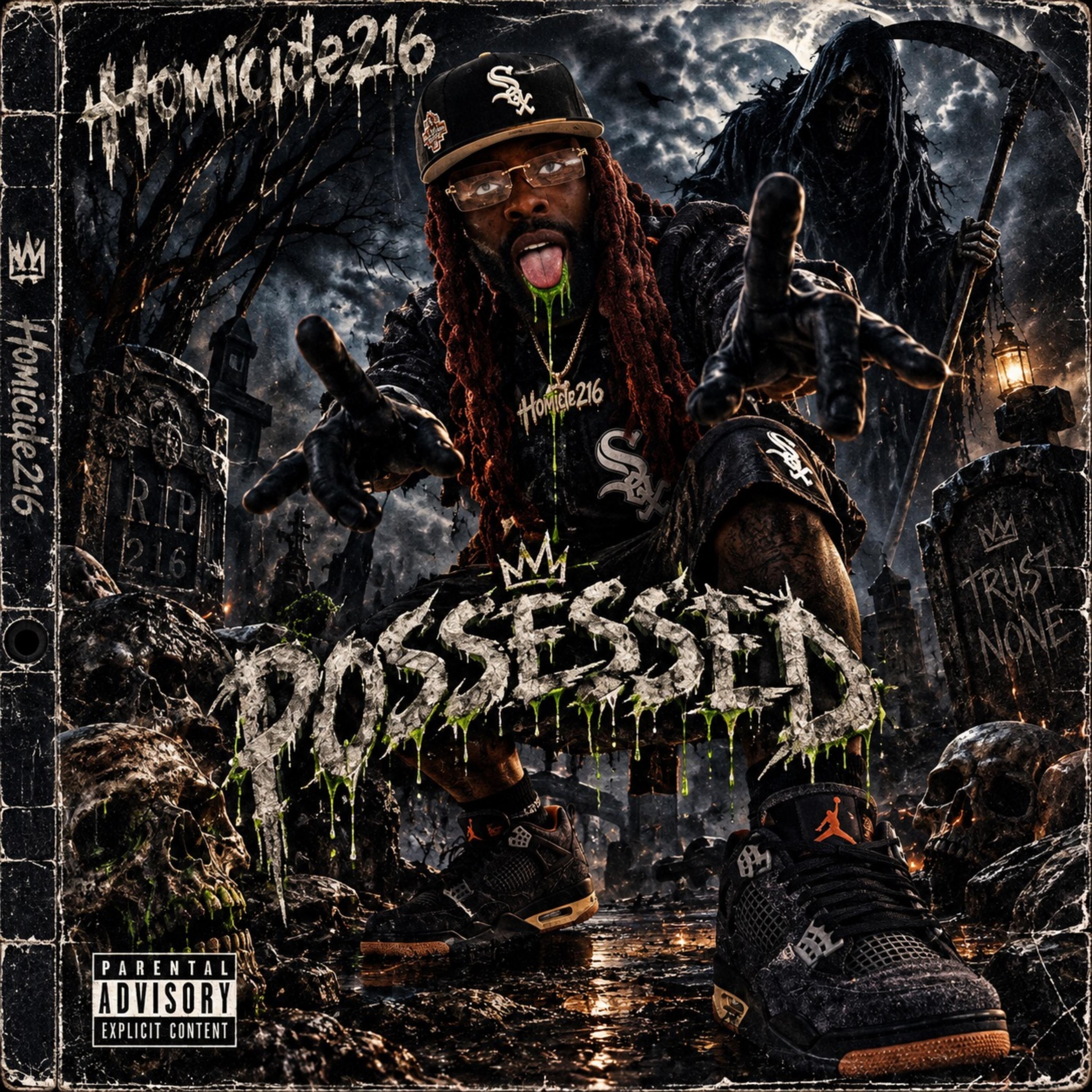 Possessed by Homicide216 cover art