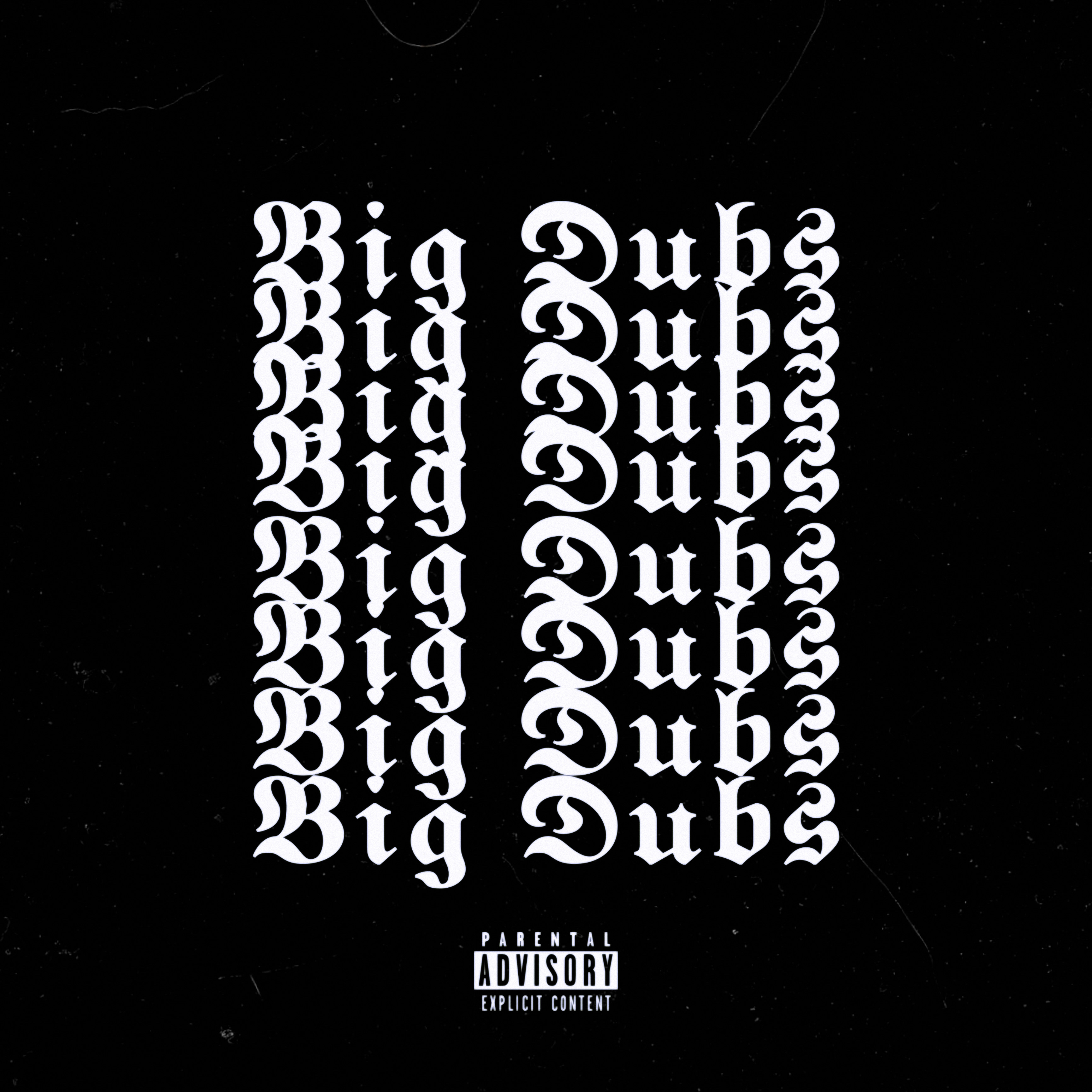 Big Dubs (W) artwork