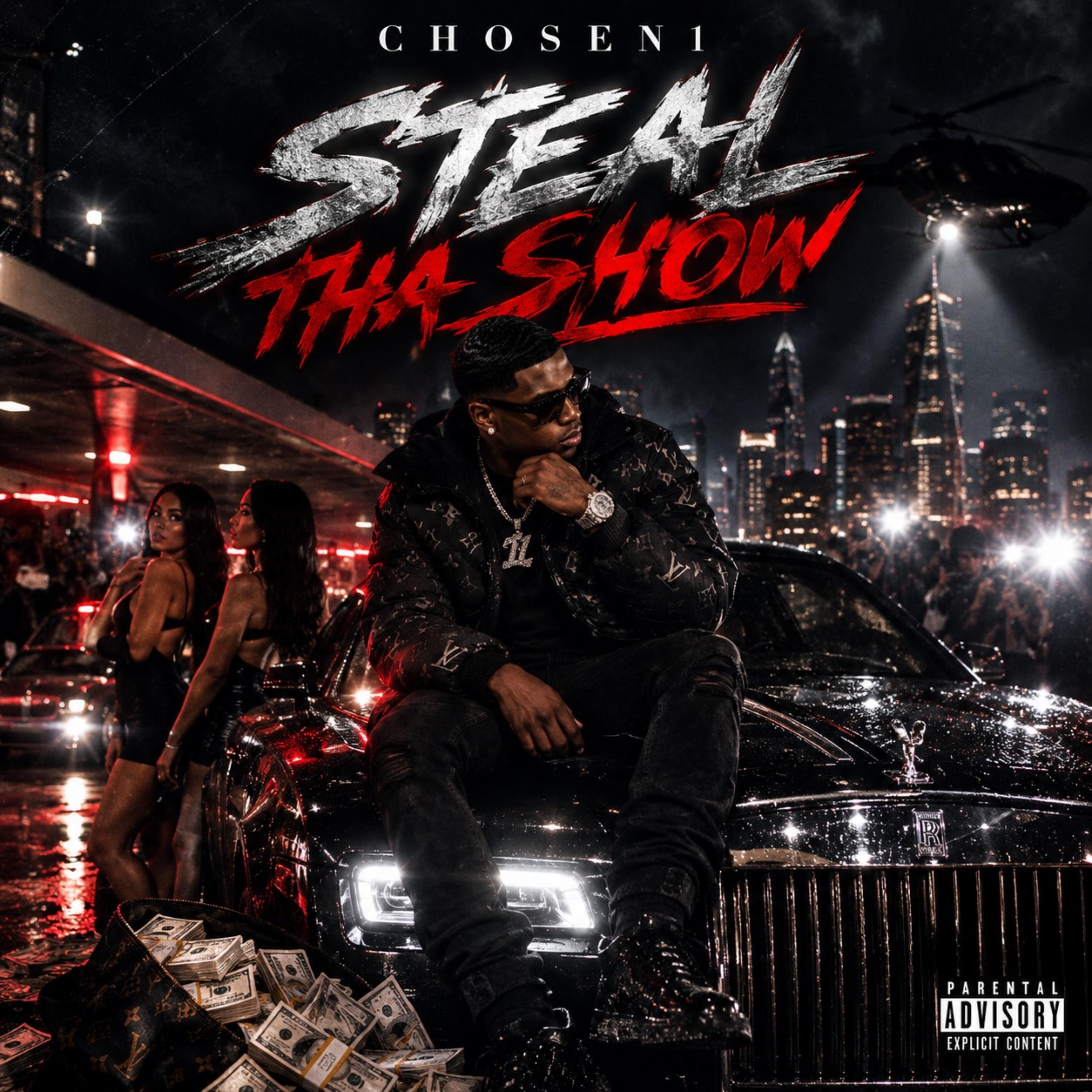 Steal The Show by Chosen1 cover art