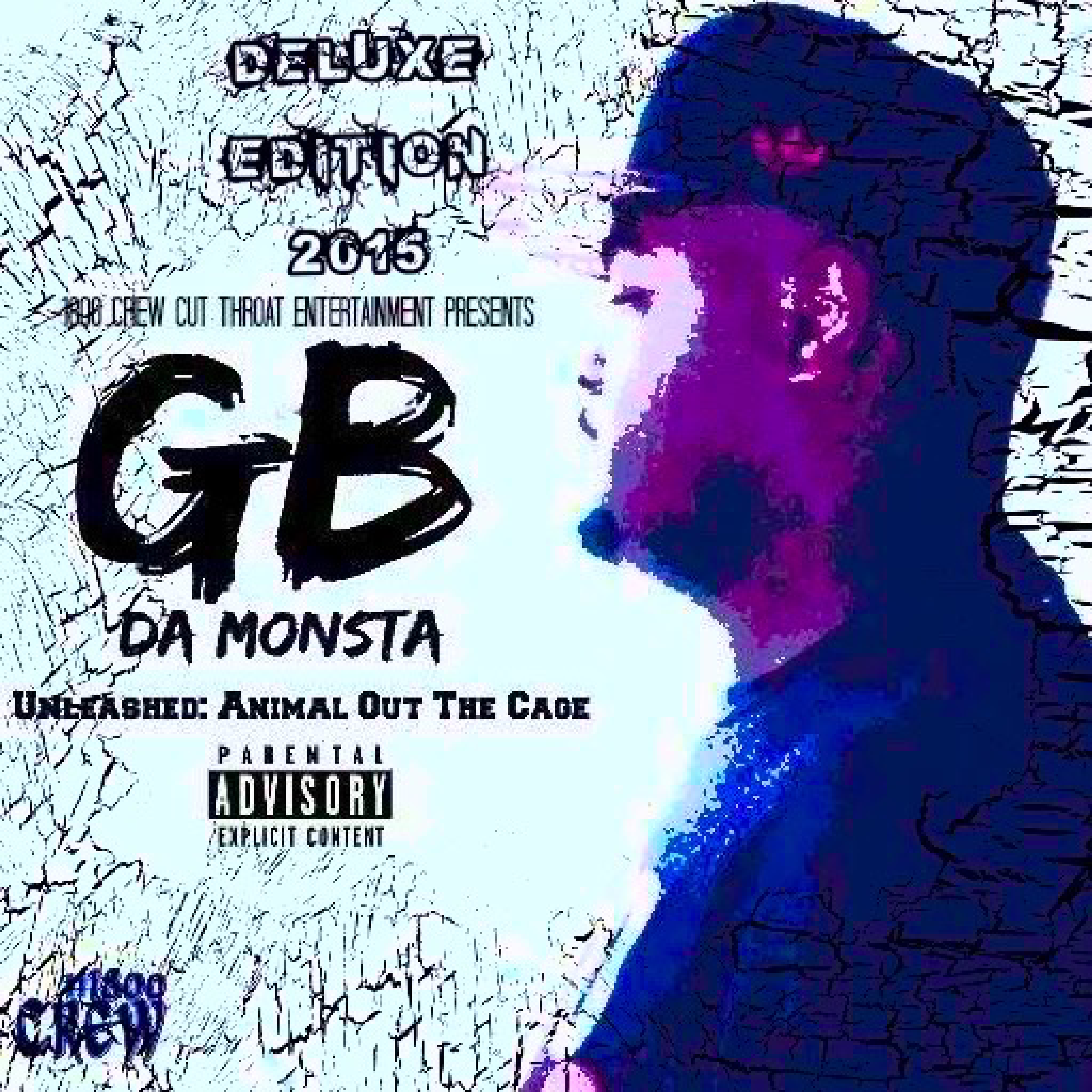 Unleashed: Animal Out The Cage (deluxe 2016 ,2025) by GB Da Monsta cover art
